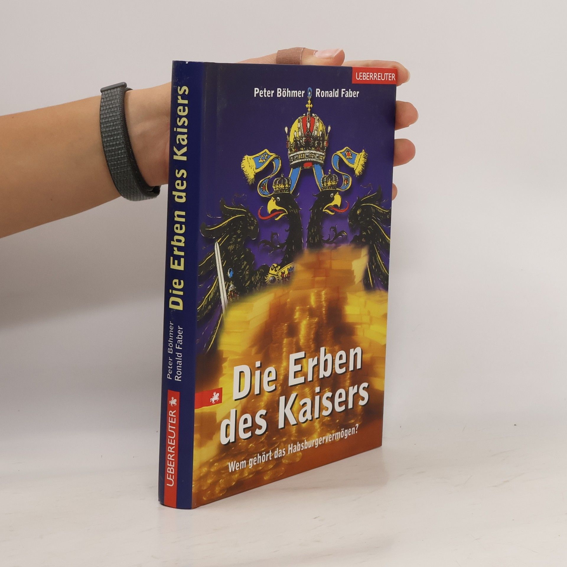 Peter Böhmer Die Erben des Kaisers
