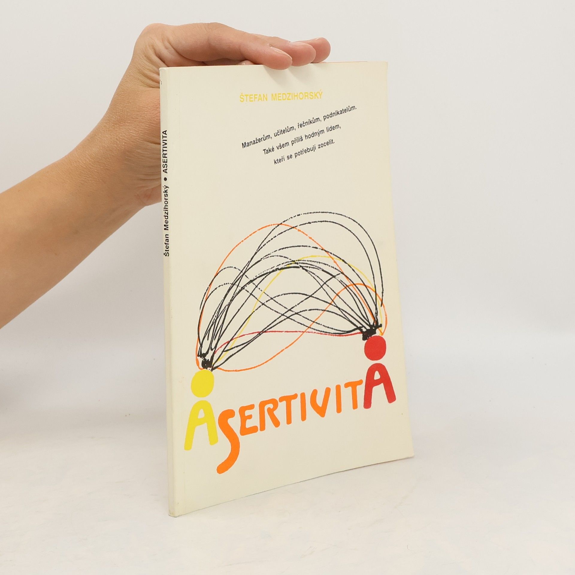 Štefan Medzihorský Asertivita