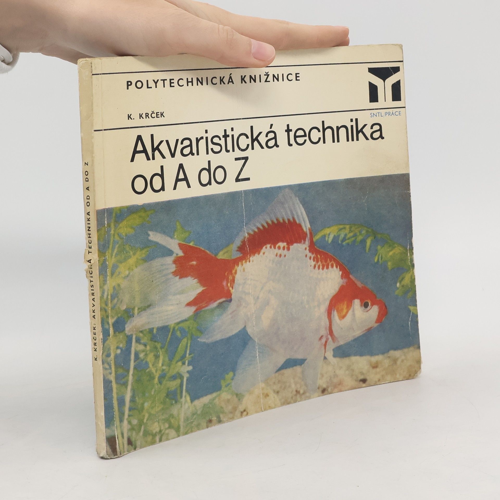 Karel Krček Akvaristická technika od A do Z