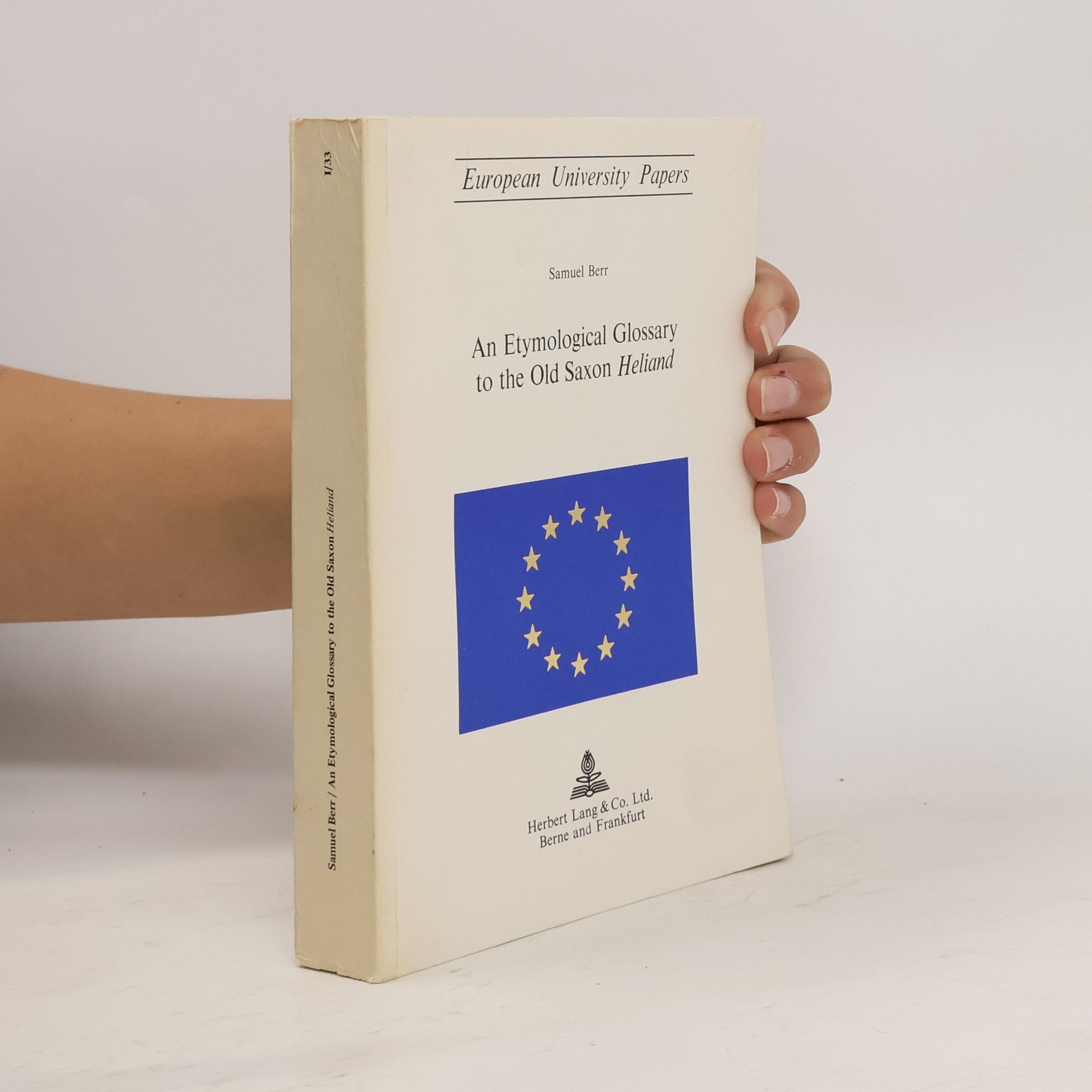 Samuel Berr An Etymological Glossary to the Old Saxon Heliand