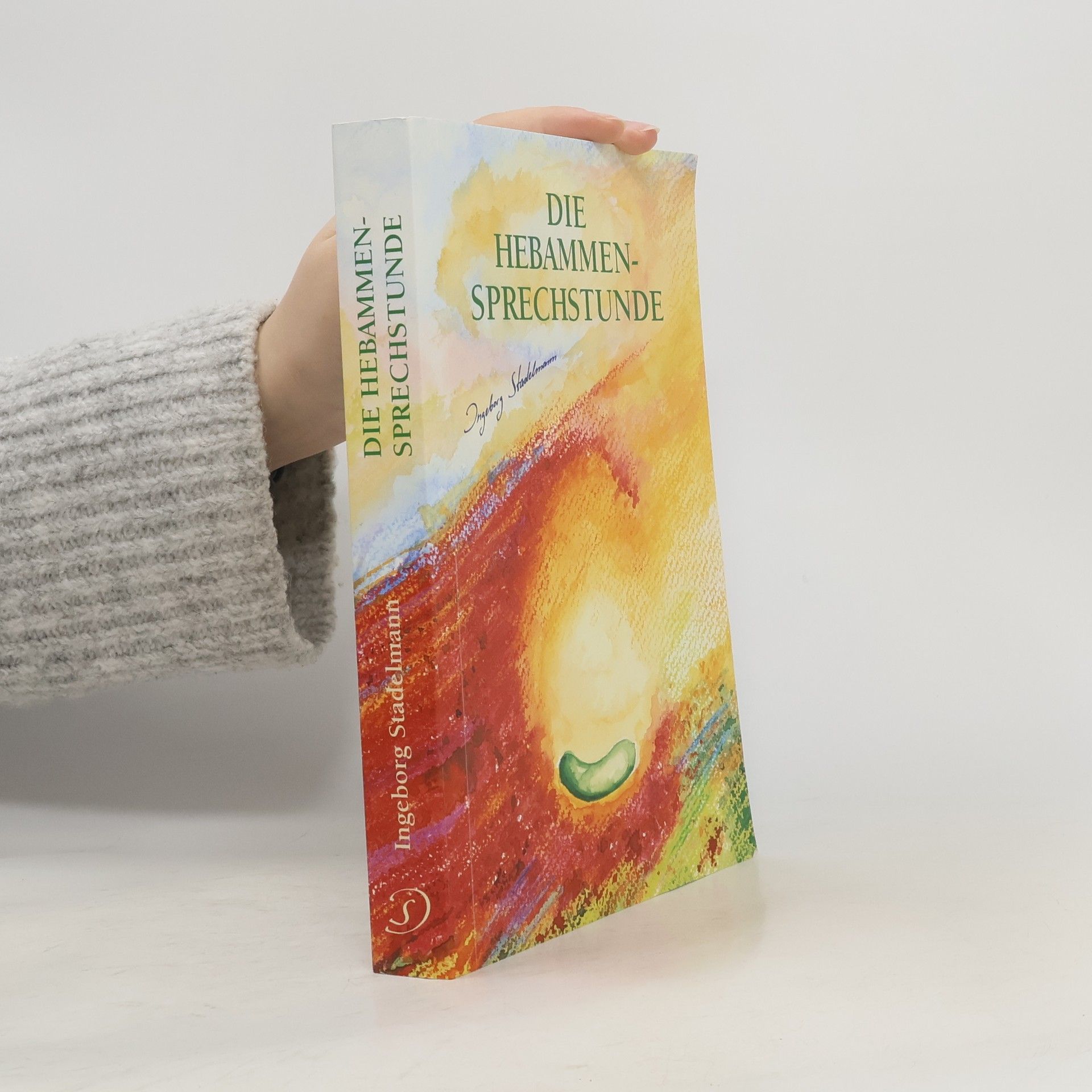 Ingeborg Stadelmann Die Hebammen - Sprechstunde