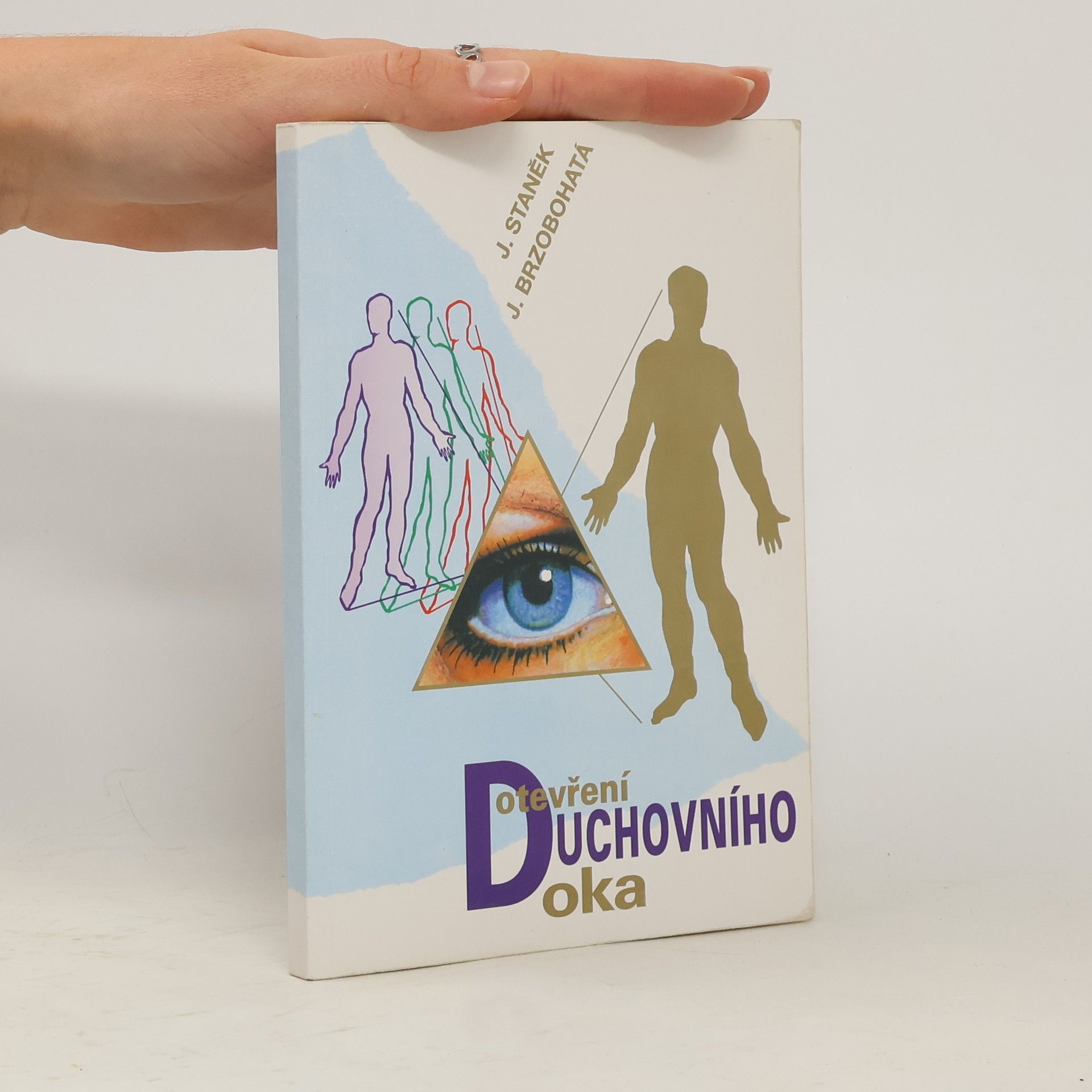 Josef Staněk Otevření duchovního oka