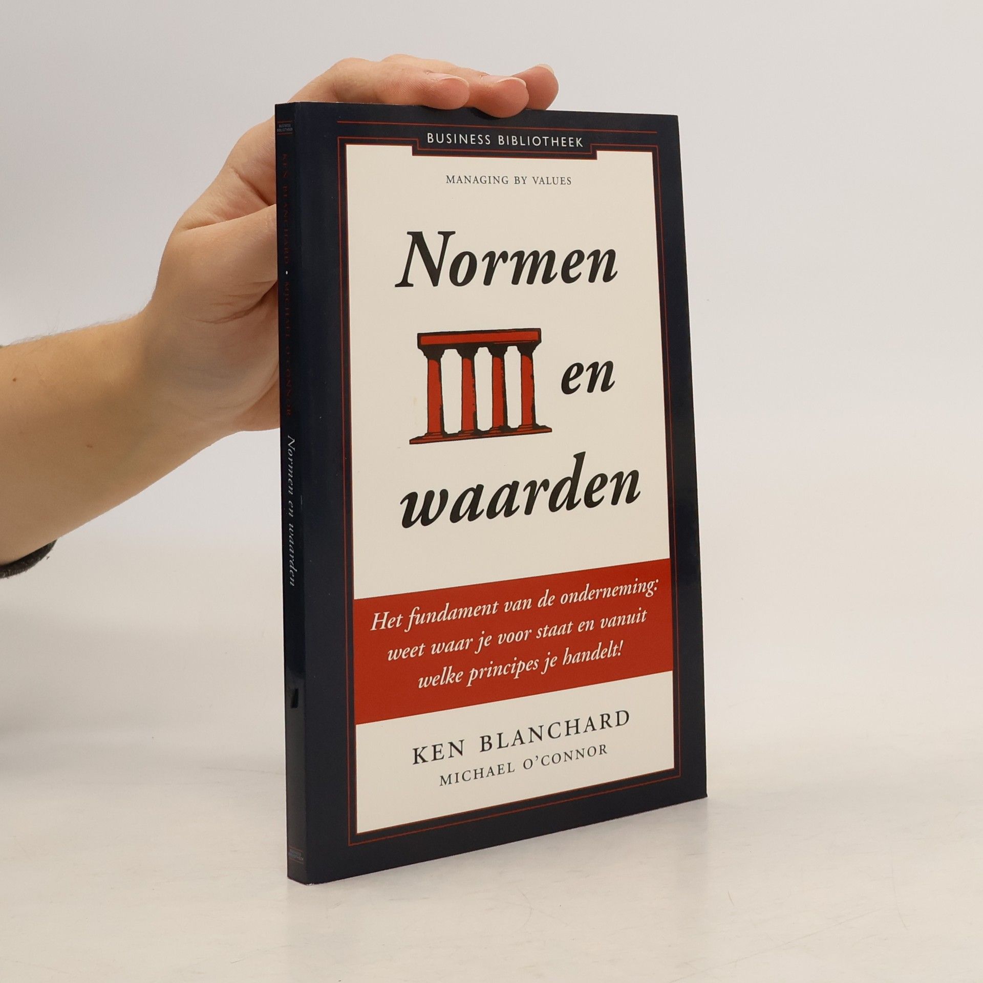 Kenneth Blanchard Business Bibliotheek: Normen en waarden