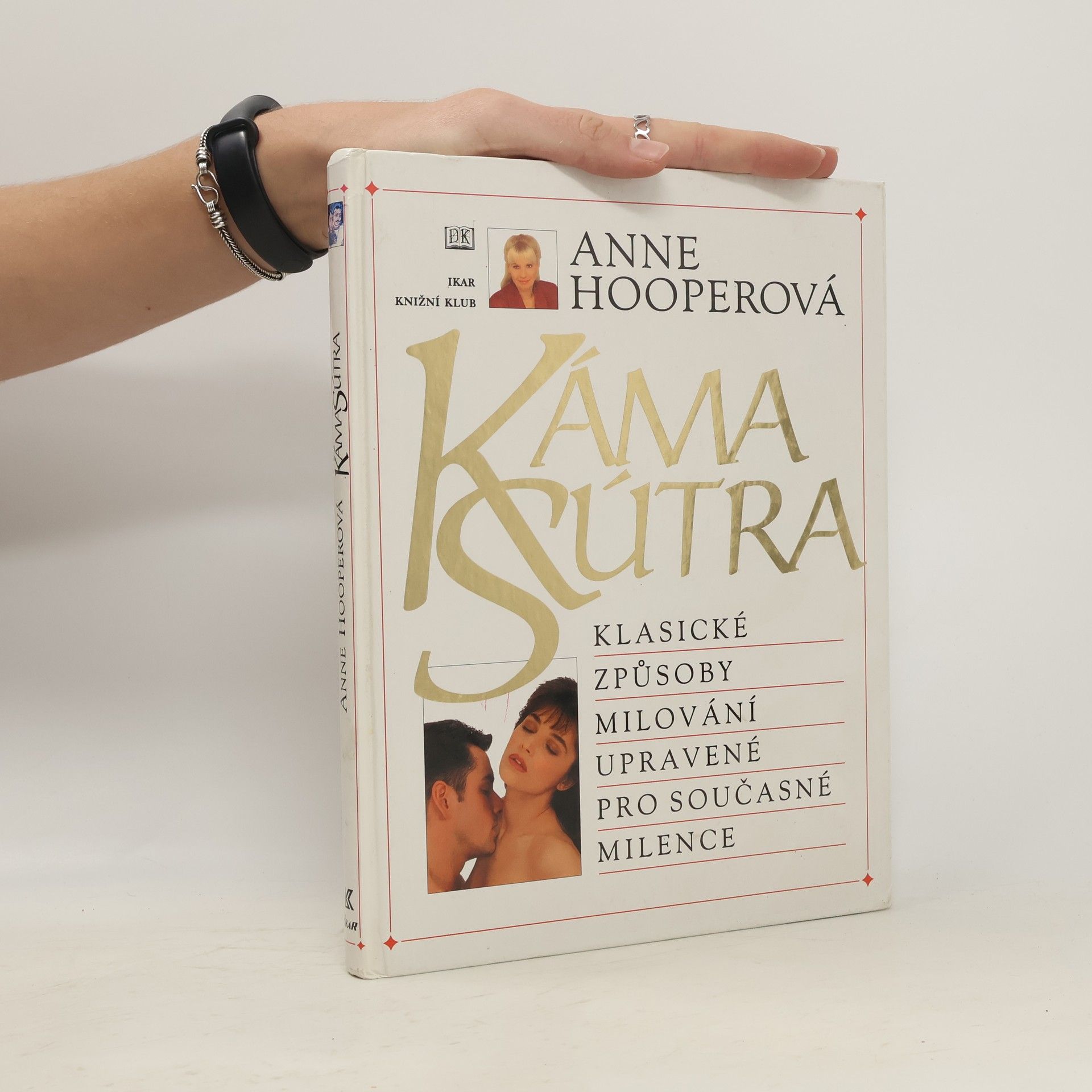 KámaSútra. Klasické způsoby milování upravené pro současné milence