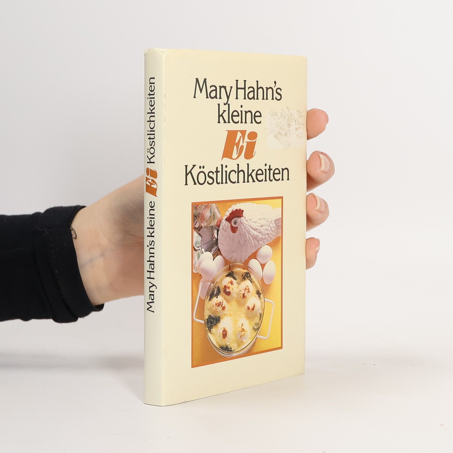 Mary Hahn's kleine Ei-Köstlichkeiten.