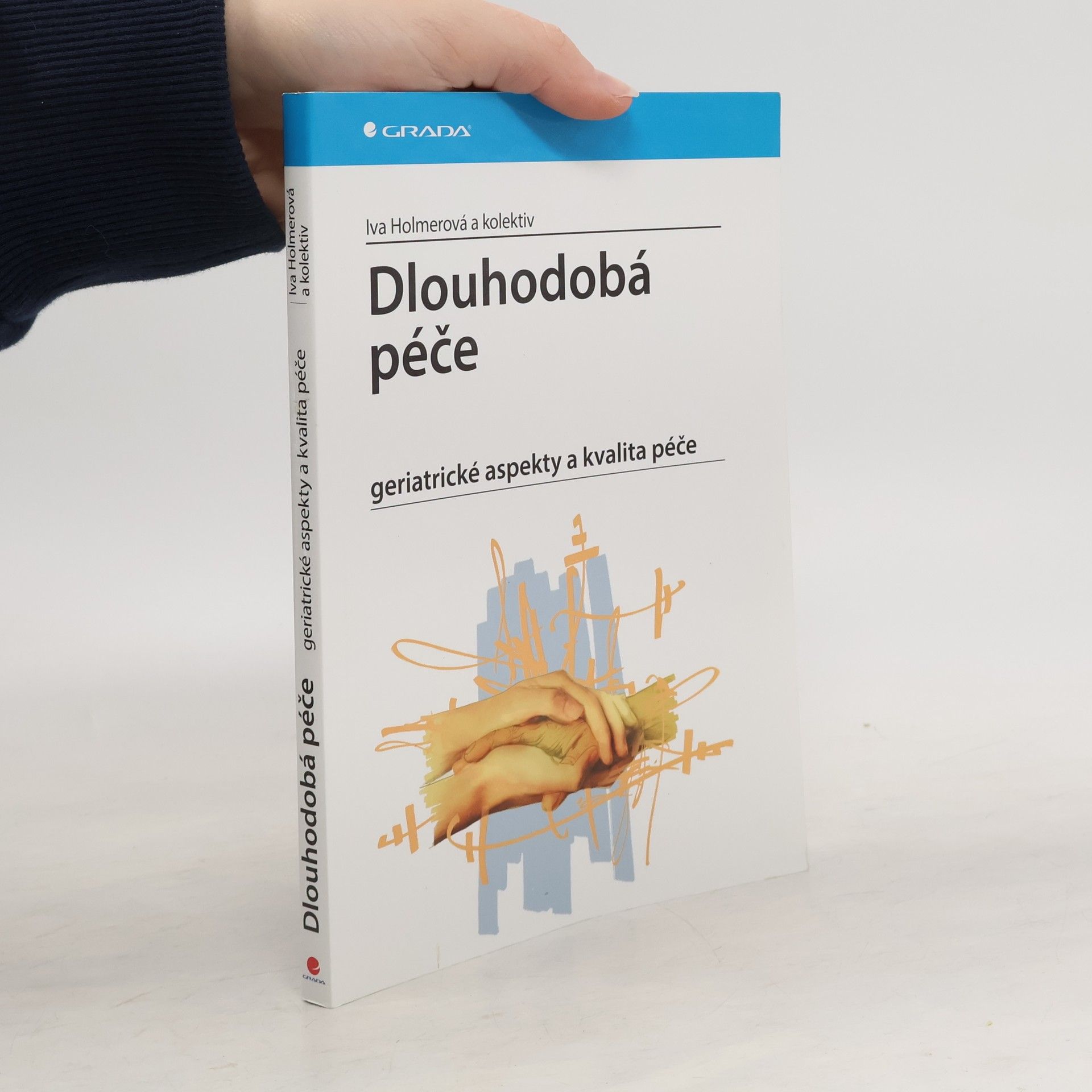 Iva Holmerová Dlouhodobá péče