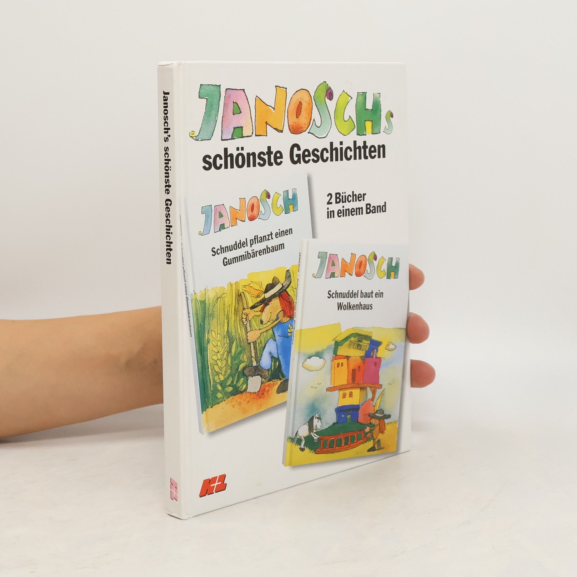 Janosch Janoschs schönste Geschichten. 2 Bücher in einem Band. Schnuddel pflanzt einen Gummibärenbaum / Schnuddel baut ein Wolkenhaus
