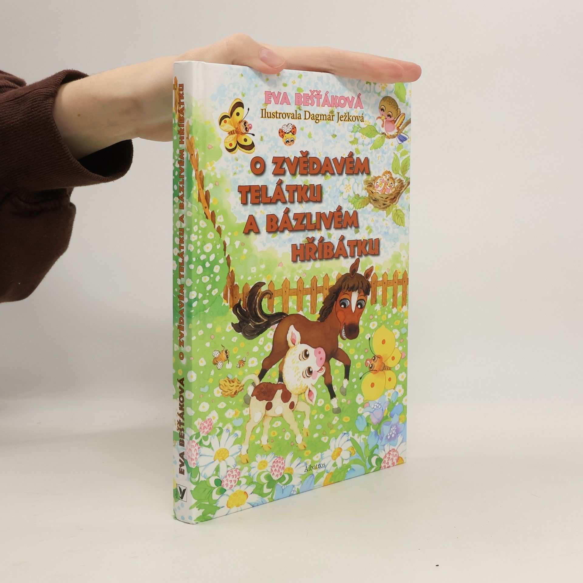 Eva Bešťáková O zvědavém telátku a bázlivém hříbátku