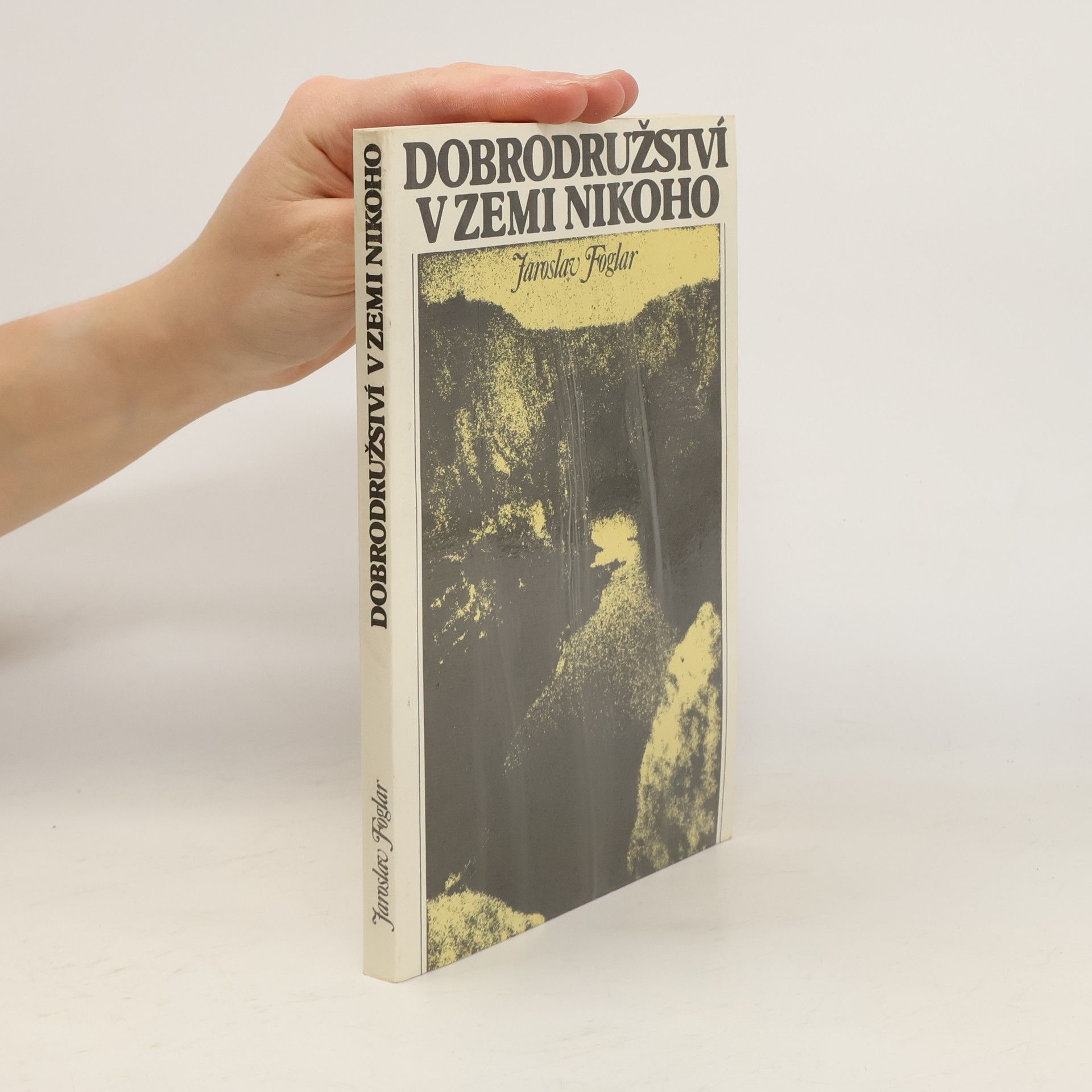 Jaroslav Foglar Dobrodružství v Zemi nikoho