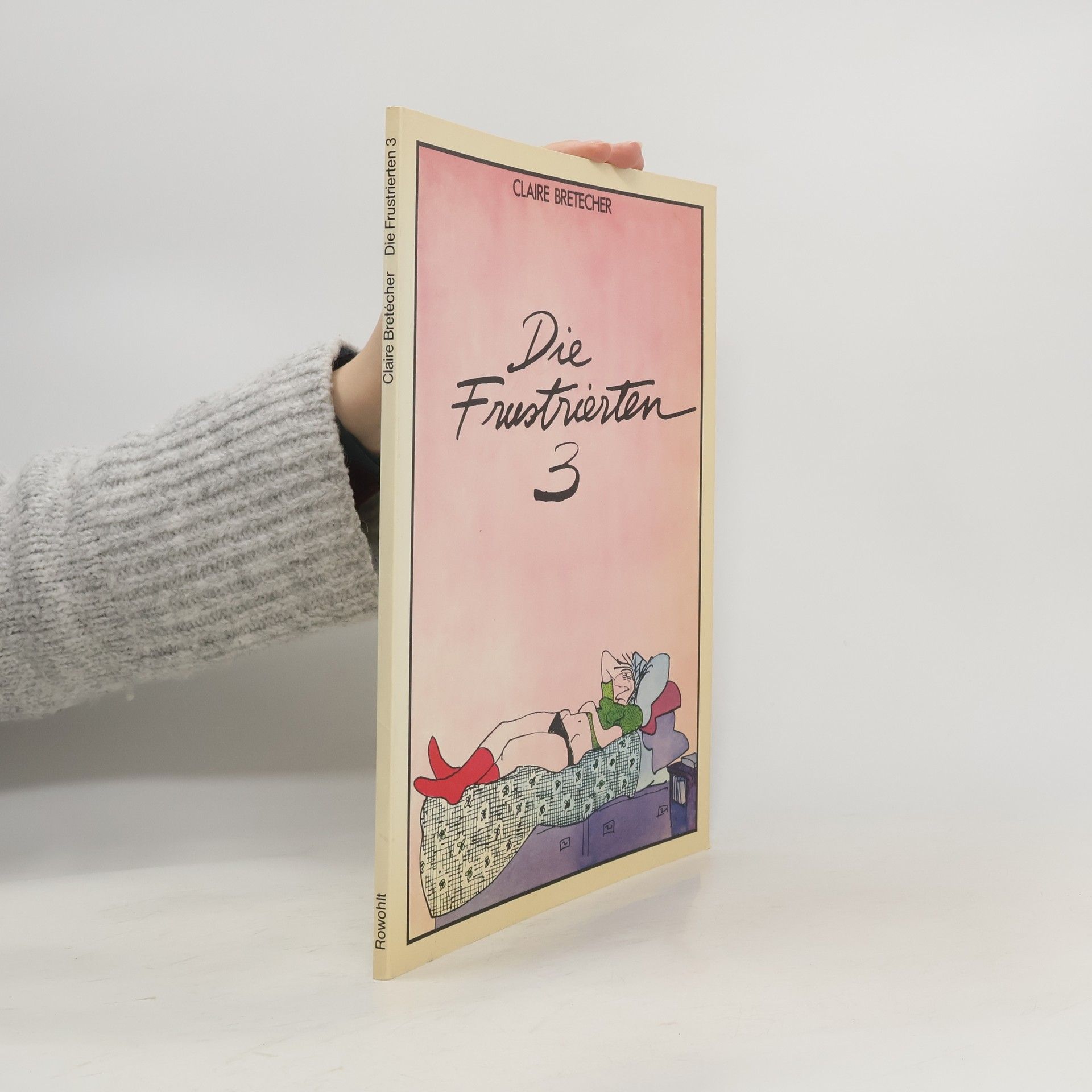Claire Bretécher Die Frustriertenn 3