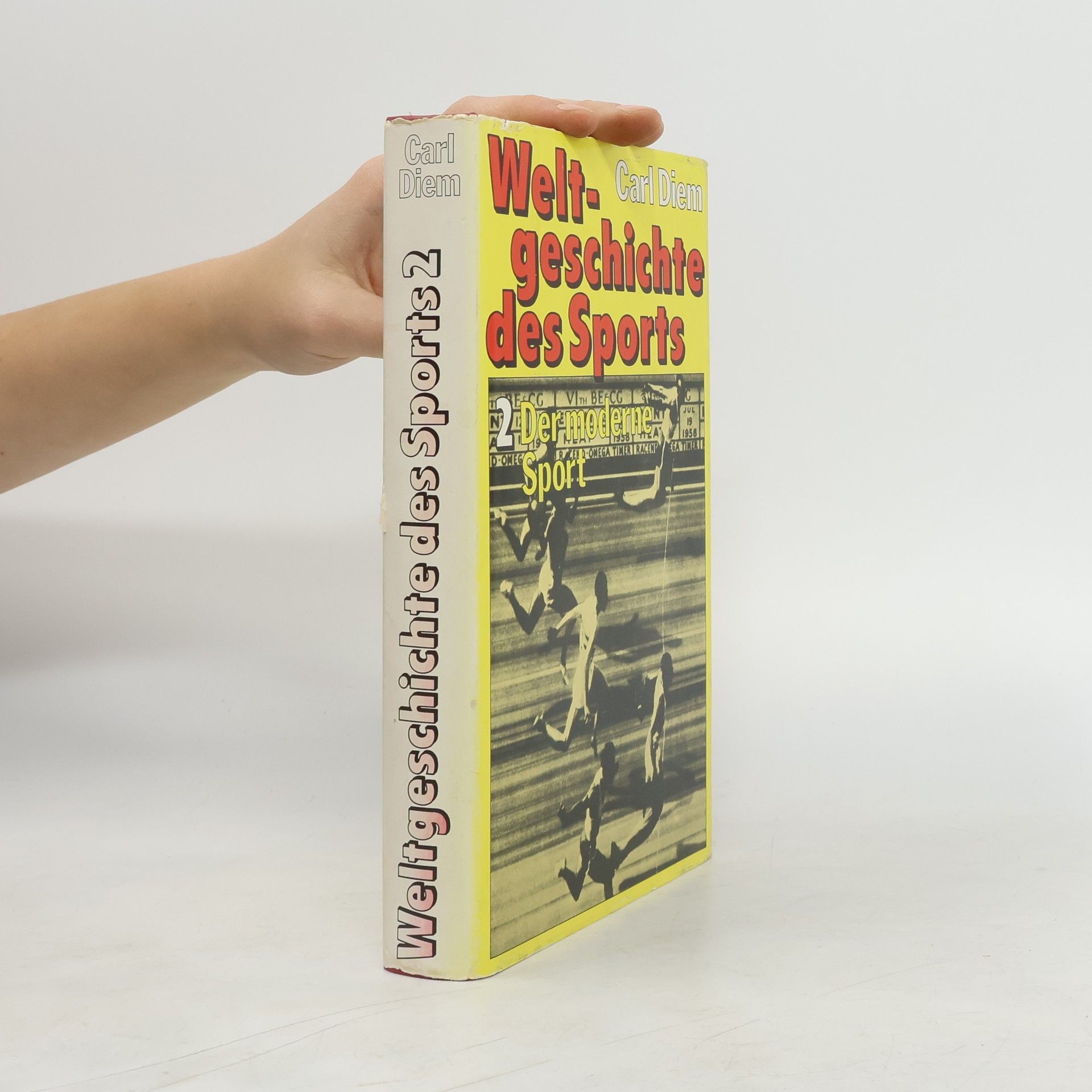 Carl Diem Welt Geschichte des Sports II.