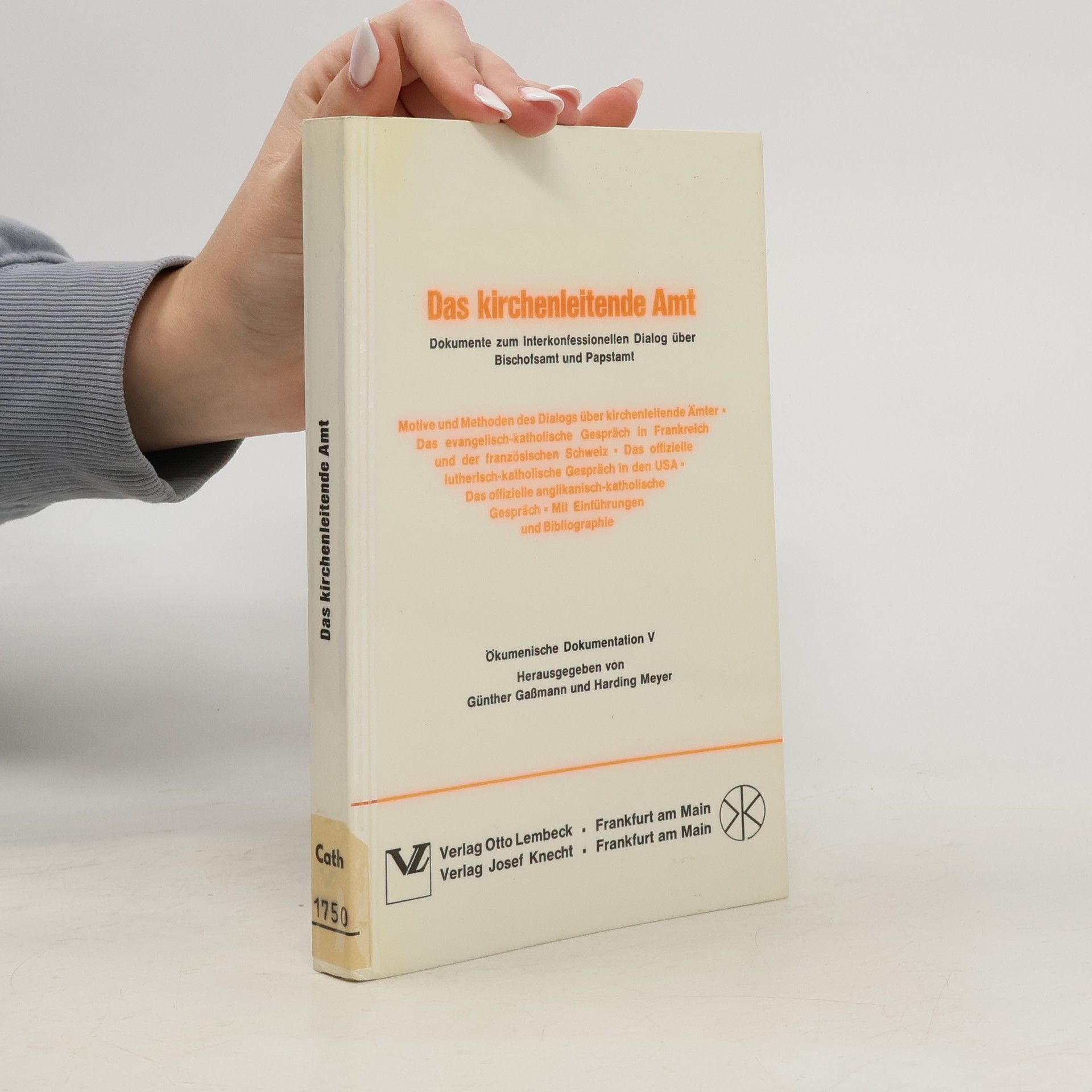Ökumenische Dokumentation - 5: Das Kirchenleitende Amt