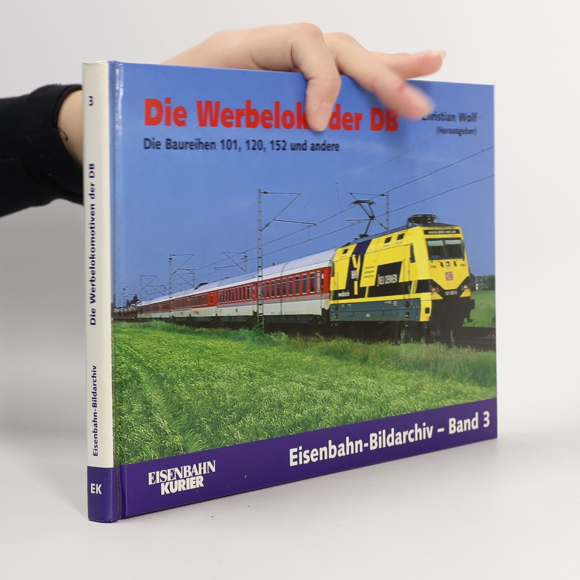 Christian Wolf Die Werbeloks der DB