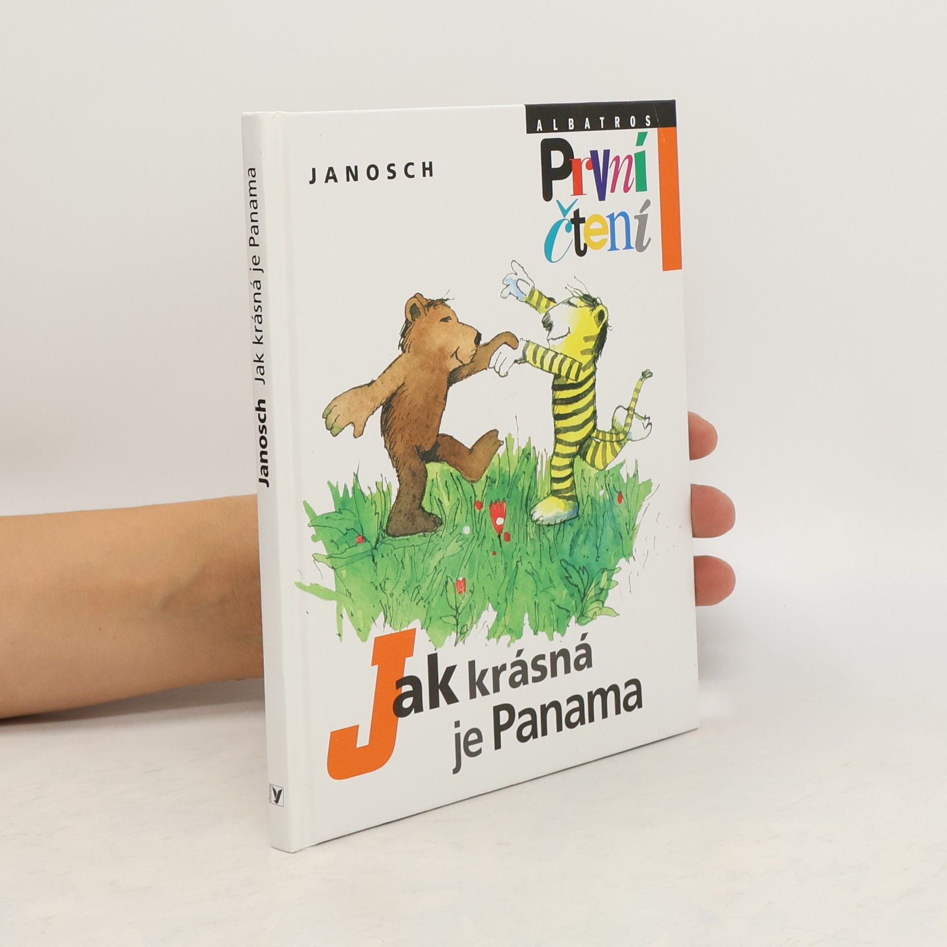 Janosch Jak krásná je Panama. Vyprávění, jak Tygřík s Míšou putovali do vysněné země