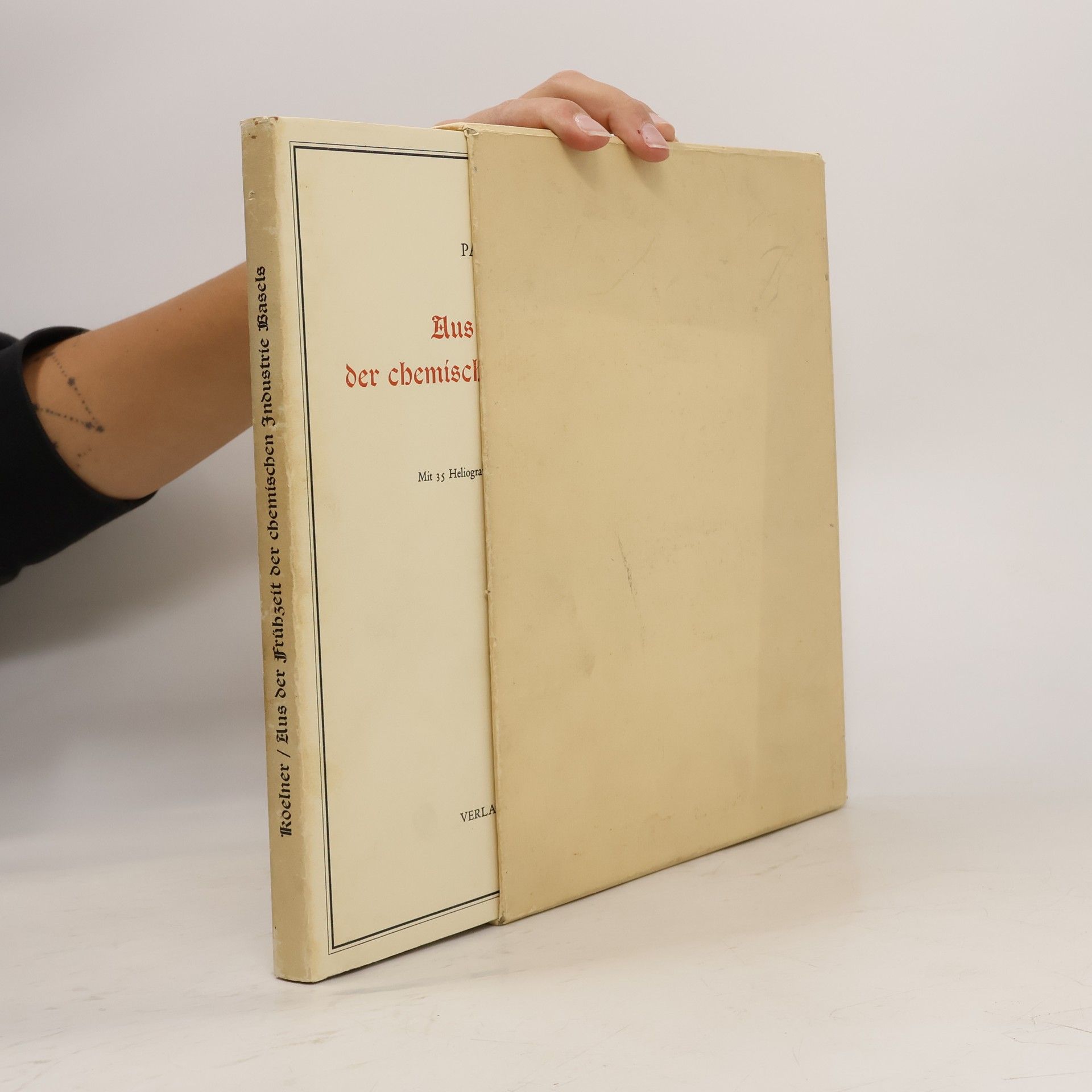 Paul Koelner Aus der Frühzeit der chemischen Industrie Basels.