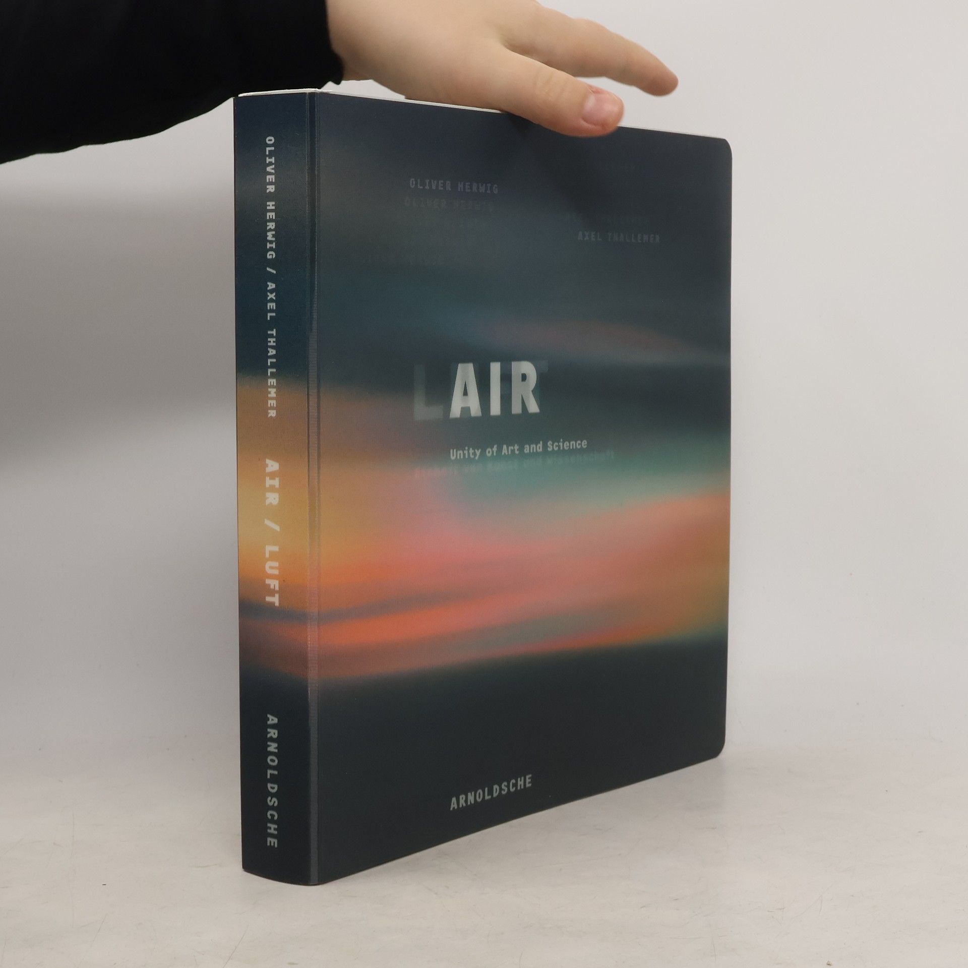 Oliver Herwig Air / Luft: Unity of Art and Science / Einheit von Kunst und Wissenschaft