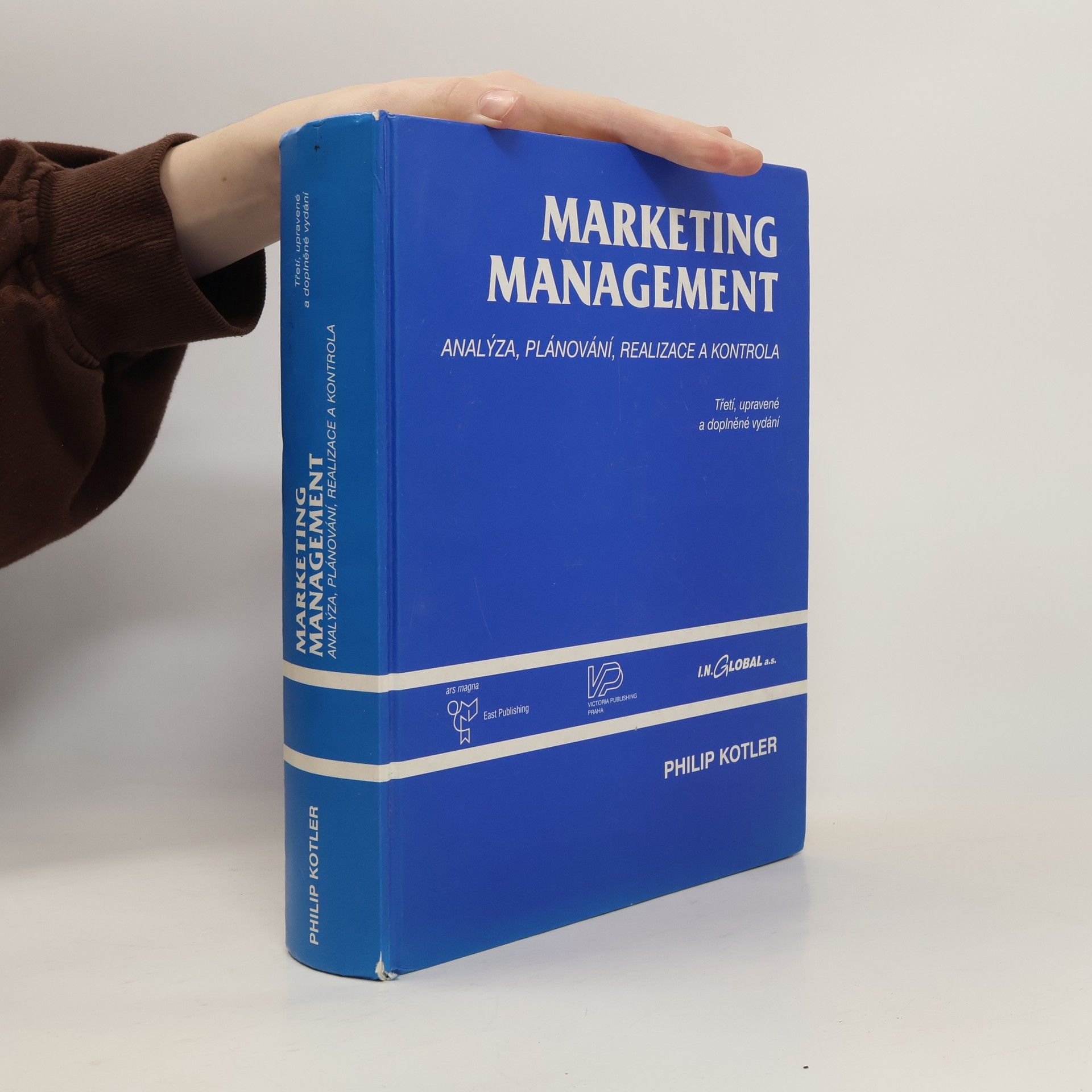 Marketing management. Analýza, plánování realizace a kontrola