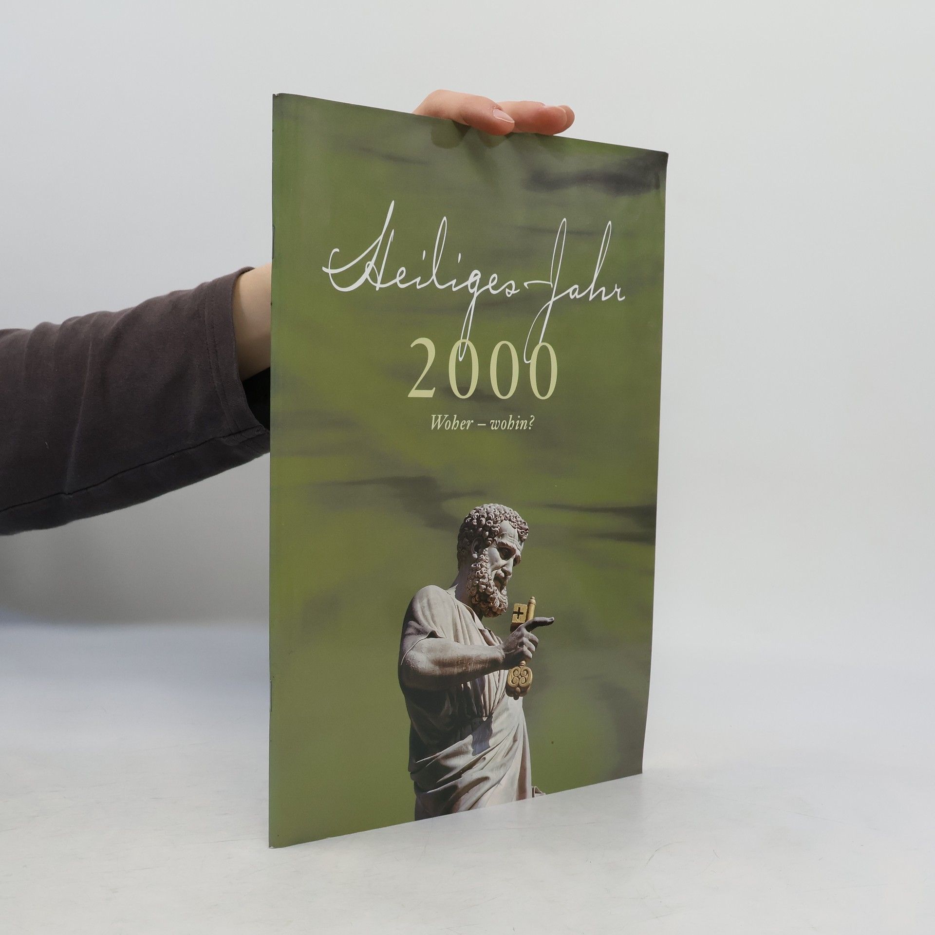 Heiliges Jahr 2000: Woher - wohin?
