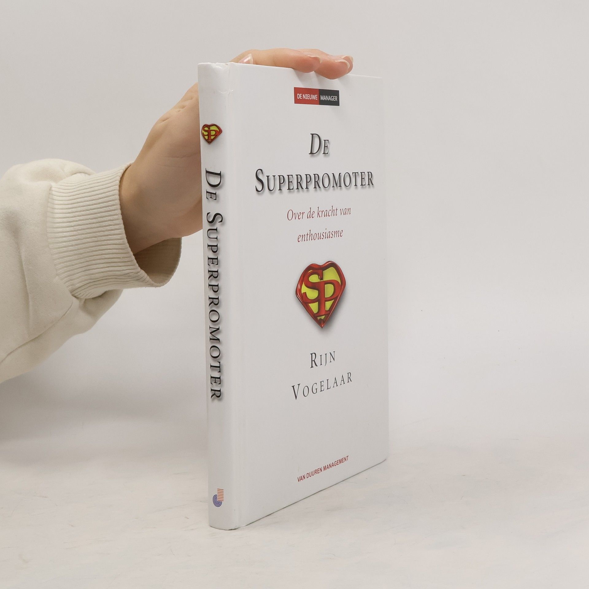 Rijn Vogelaar De Nieuwe Manager: De Superpromoter