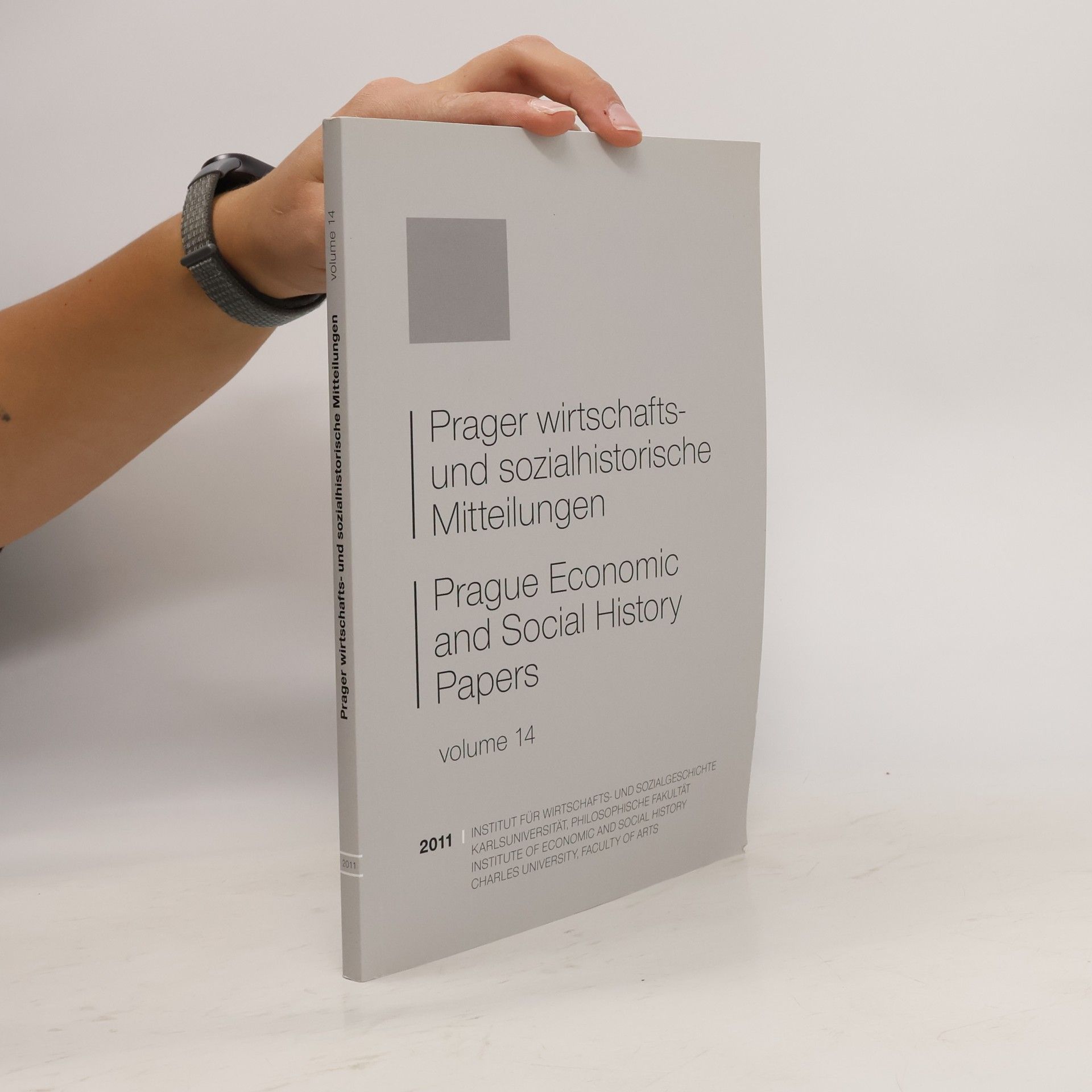 Kolektív autorov Prager wirtschafts- und sozialhistorische Mitteilungen. Prague Economic and Social History Papers volume 14