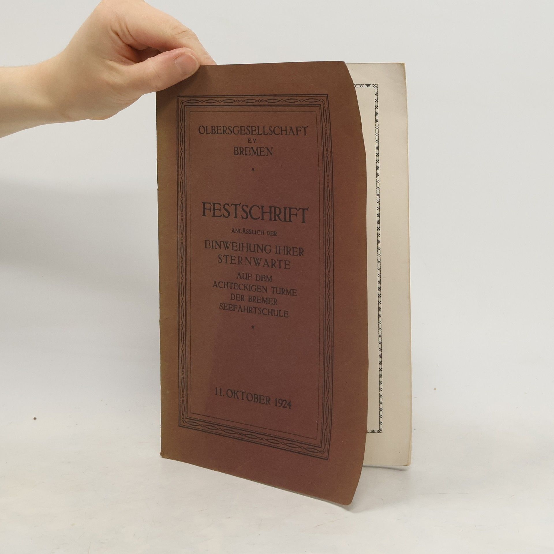 kolektiv Festschrift anlässlich der Einweihung ihrer Sternwarte auf dem achteckigen Turme der Bremer Seefahrtschule