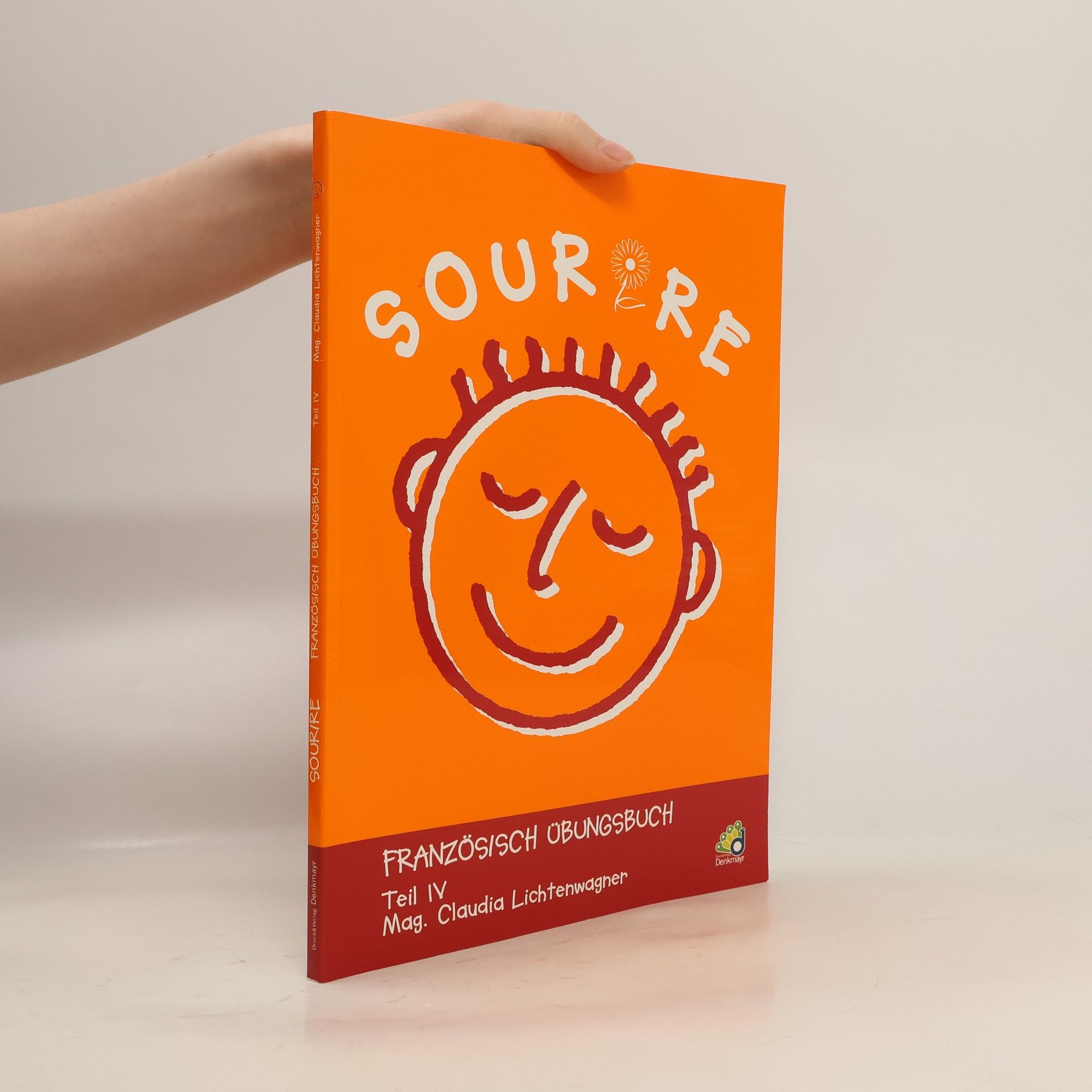 Sourire. Französisches Übungsbuch: Sourire - Teil IV