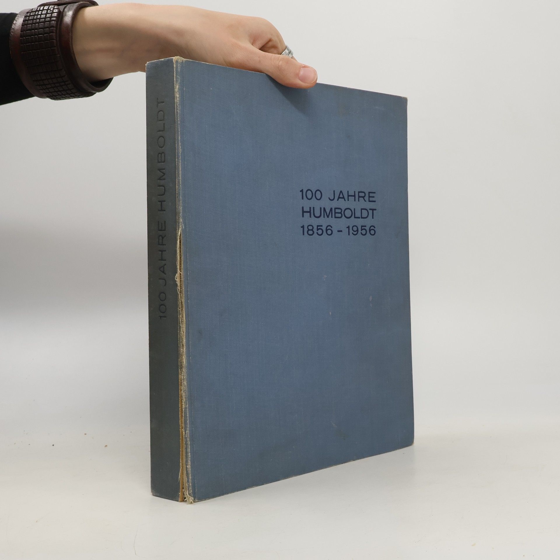 AA.VV. 100 Jahre Humboldt, 1856-1956