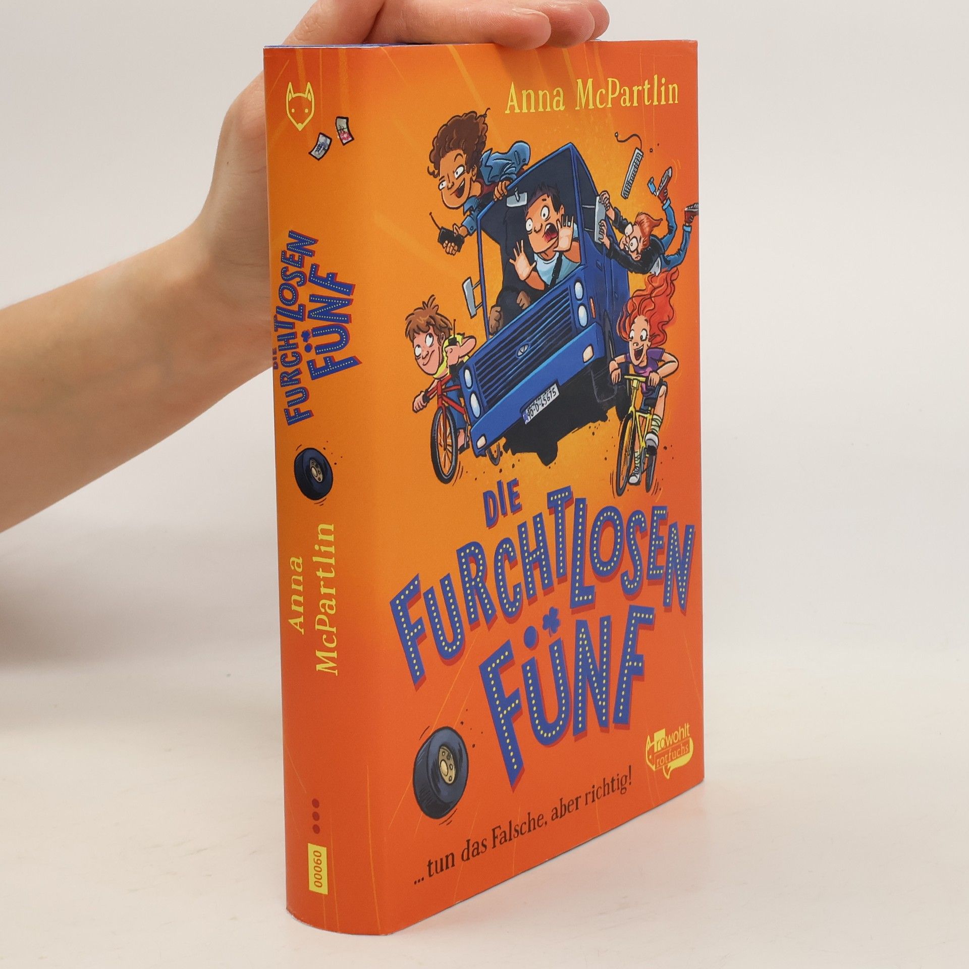 Die Furchtlosen Fünf ... tun das Falsche, aber richtig!