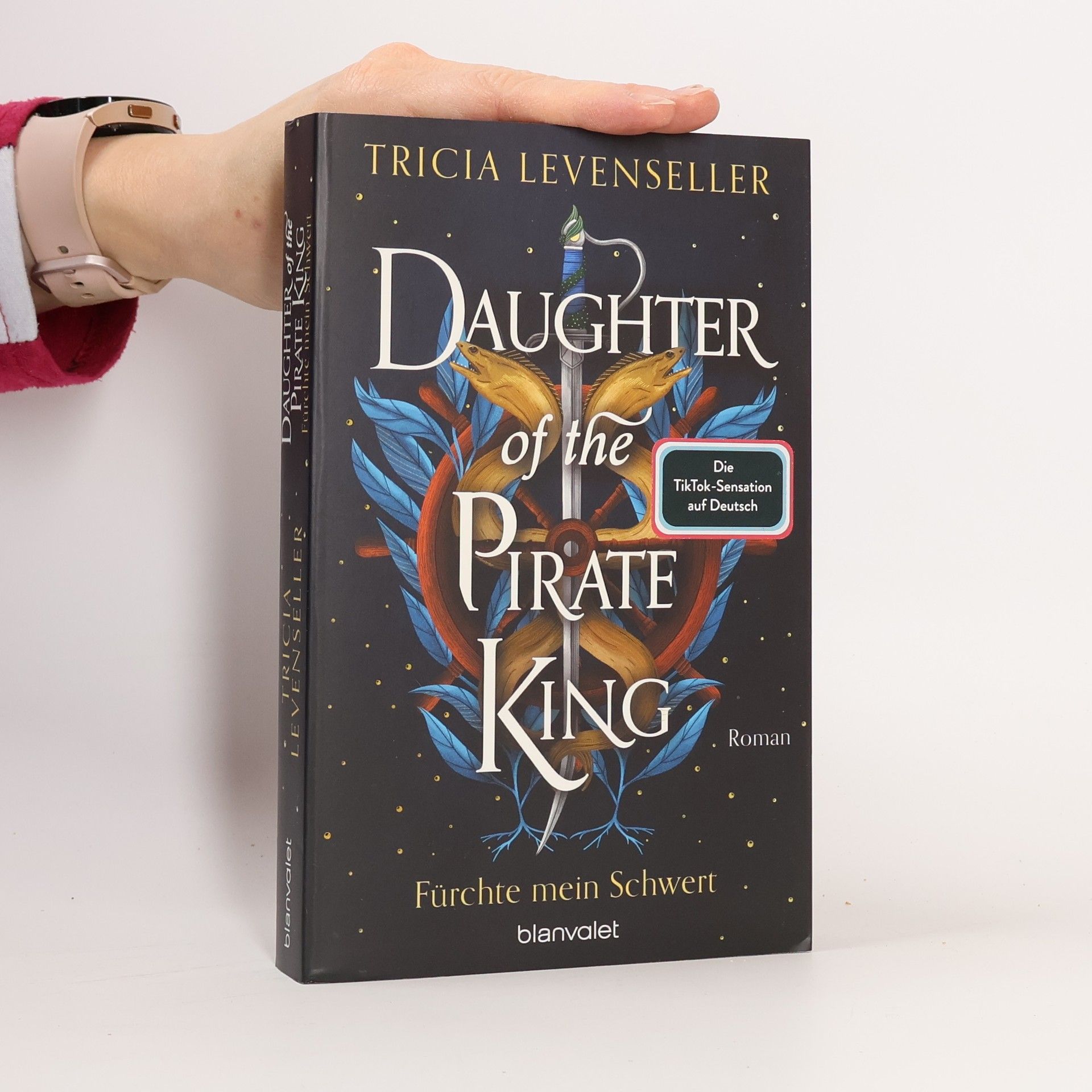 Tricia Levenseller Daughter of the Pirate King - Fürchte mein Schwert / Pirate Queen Saga Bd.1