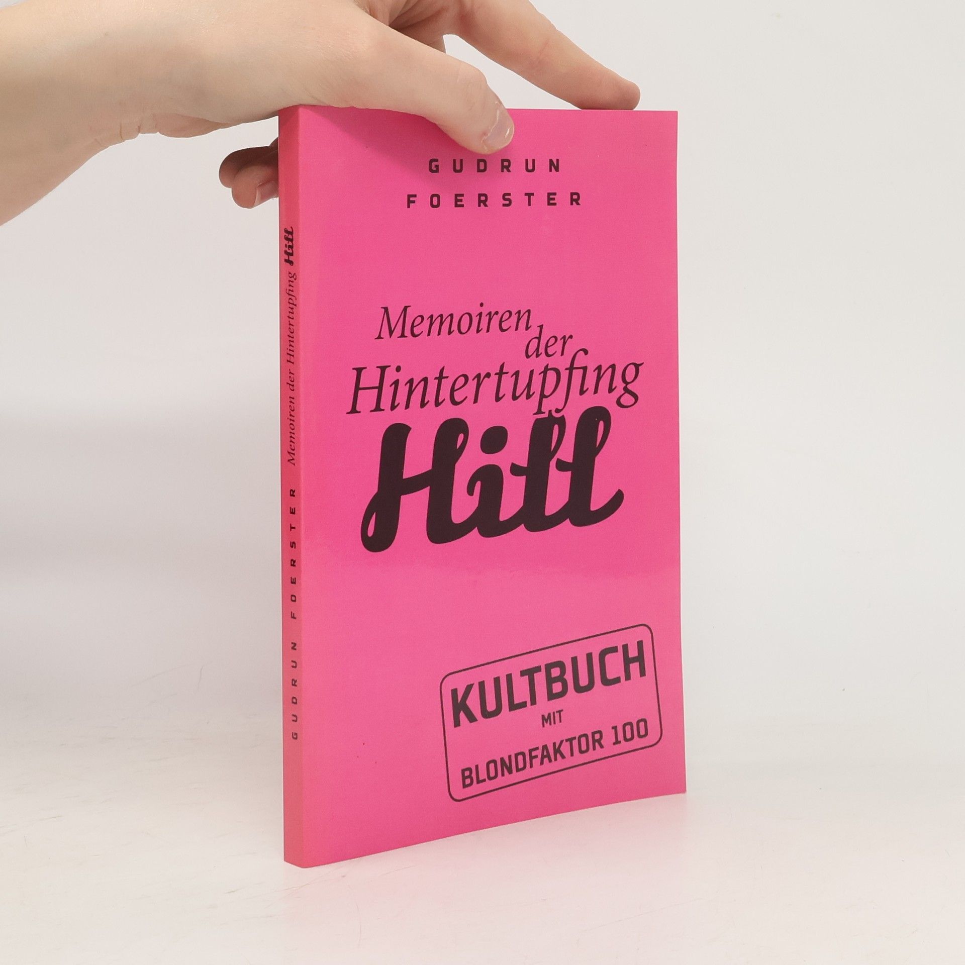 Gudrun Foerster Memoiren der Hintertupfing Hill