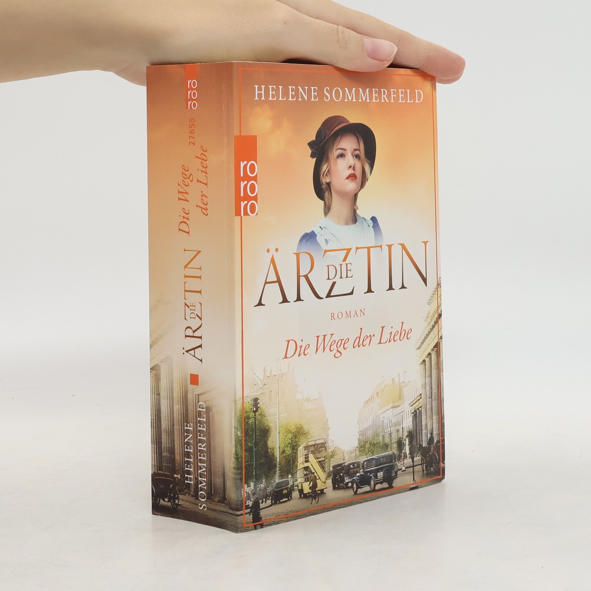 Helene Sommerfeld Die Ärztin. Die Wege der Liebe