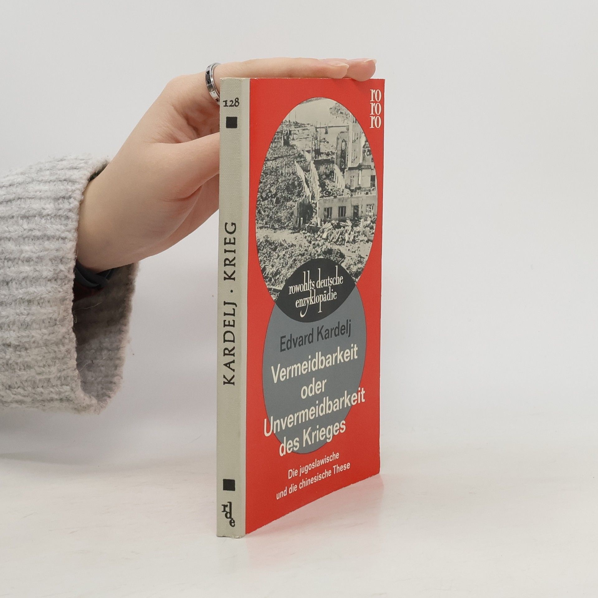 Edvard Kardelj Vermeidbarkeit oder Unvermeidbarkeit des Krieges