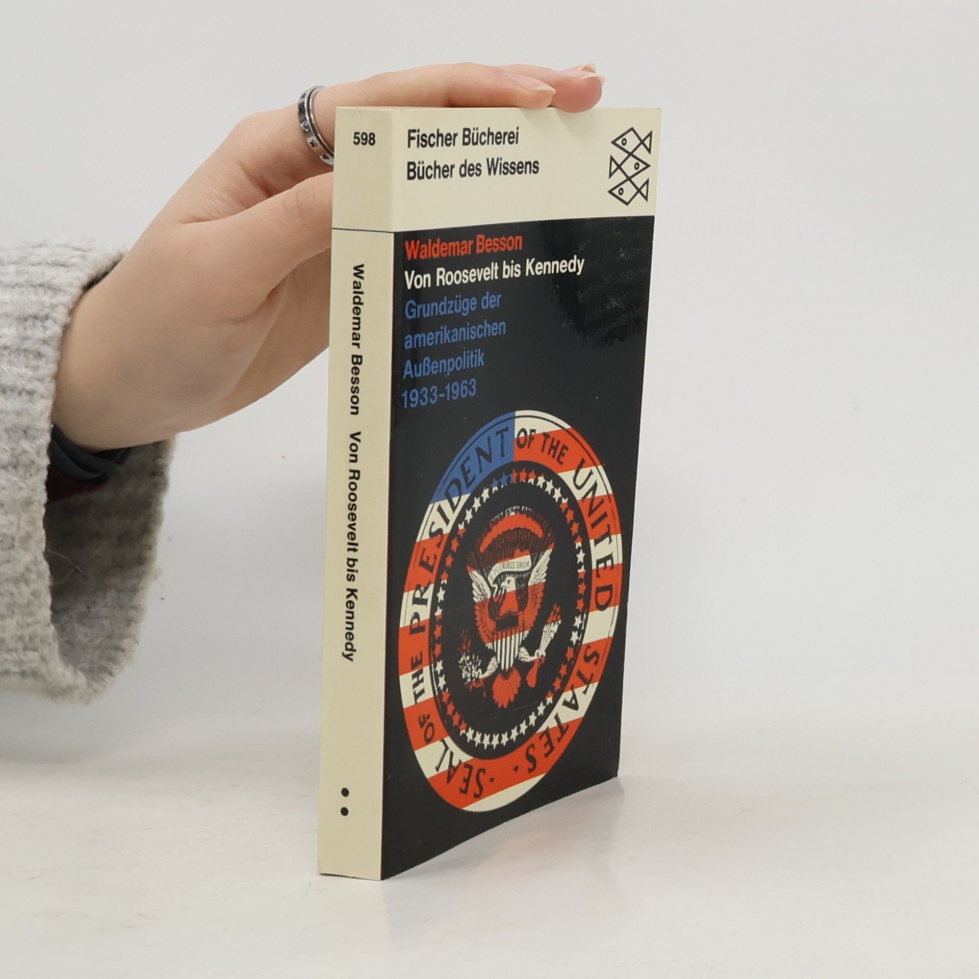 Waldemar Besson Von Roosevelt bis Kennedy