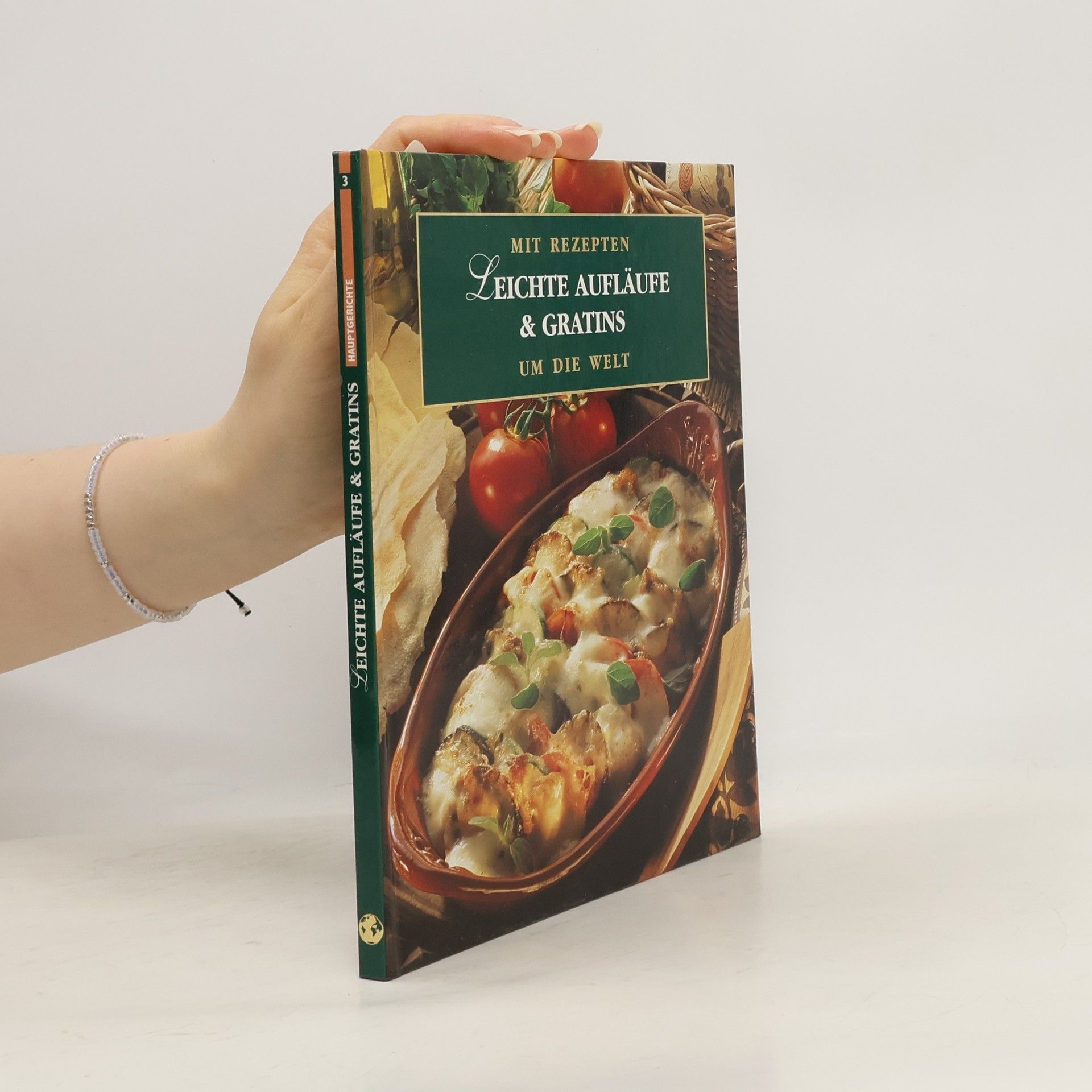 Autorenkollektiv Leichte Aufläufe & Gratins