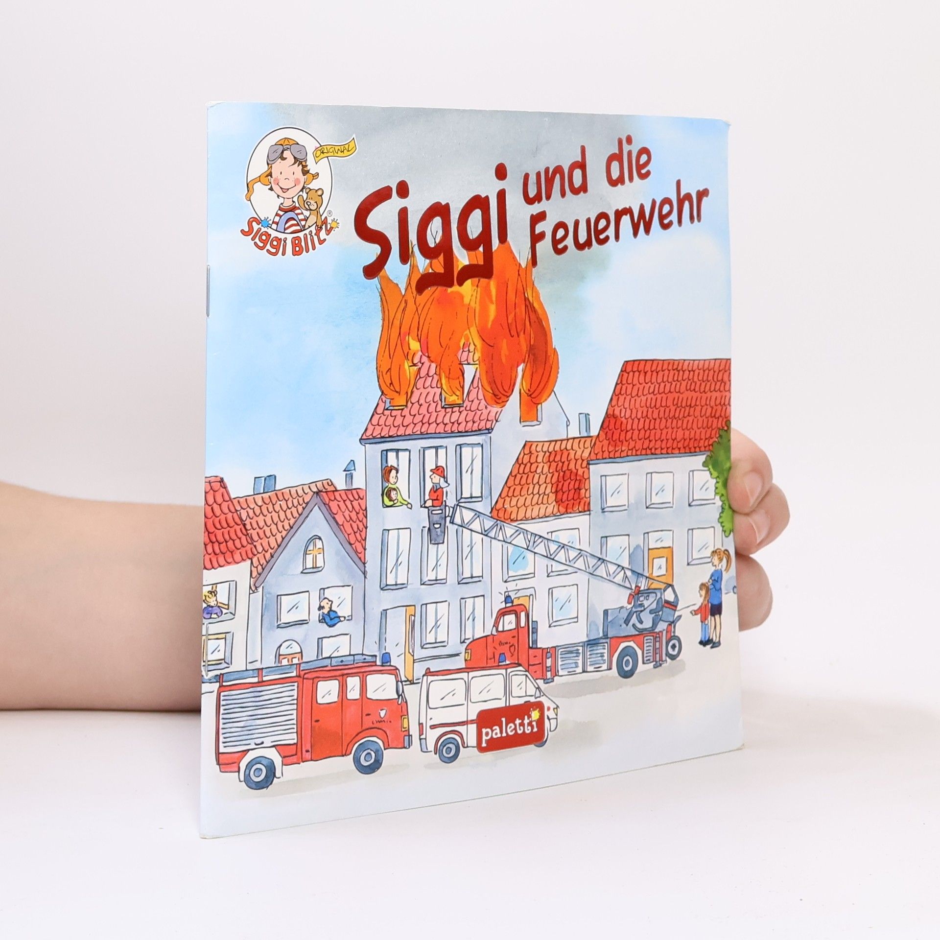 Autorenkollektiv Siggi und die Feuerwehr