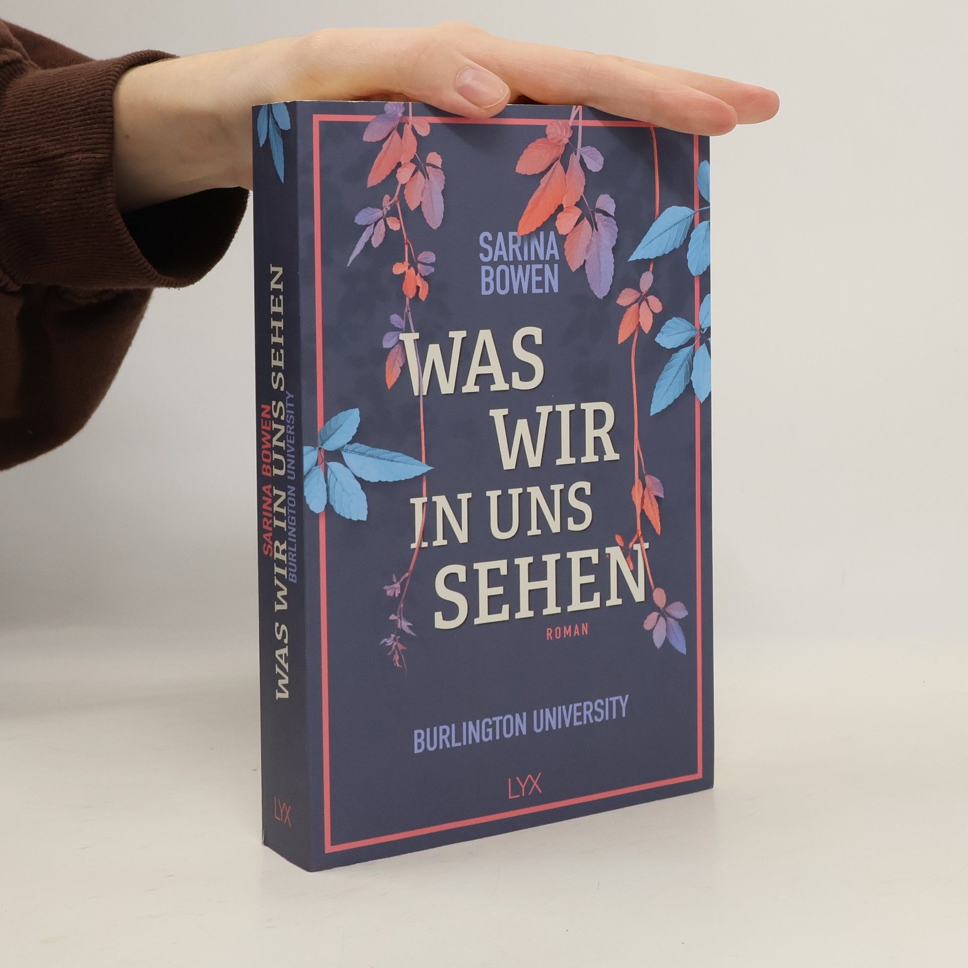 Sarina Bowen Was wir in uns sehen