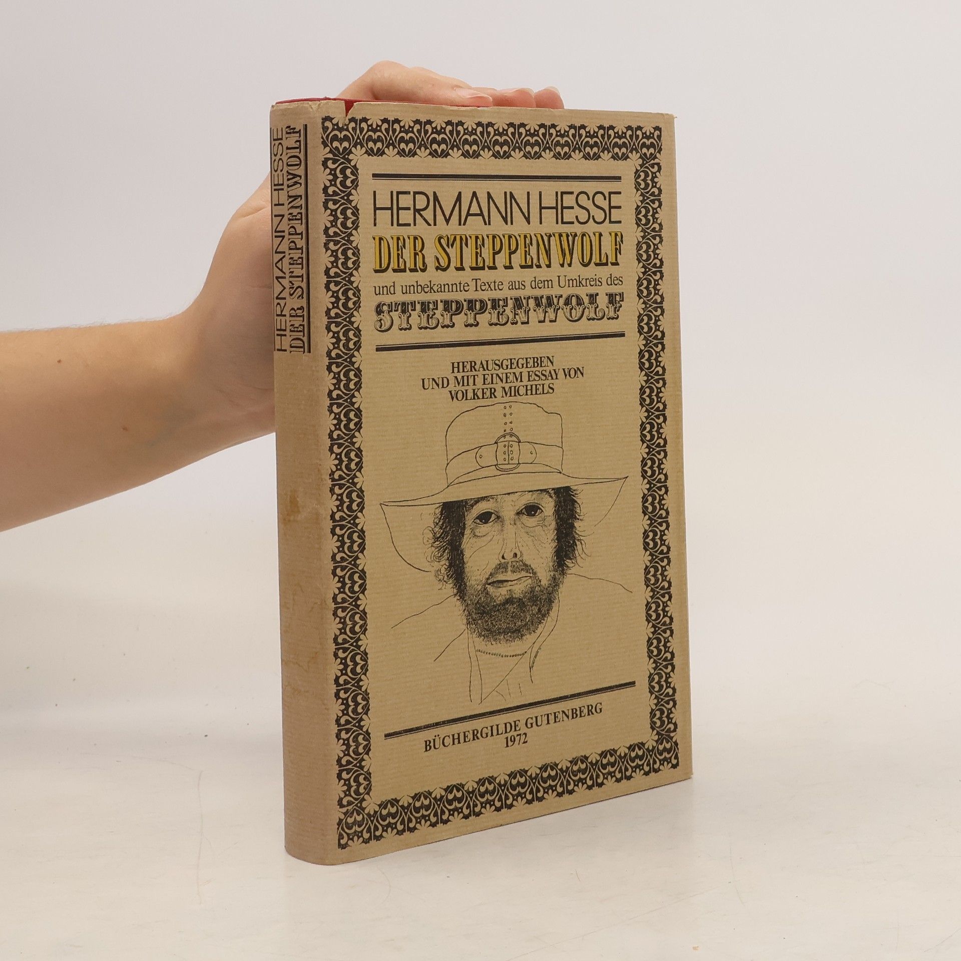 Hermann Hesse Der Steppenwolf und Texte aus dem Umkreis des Steppenwolf