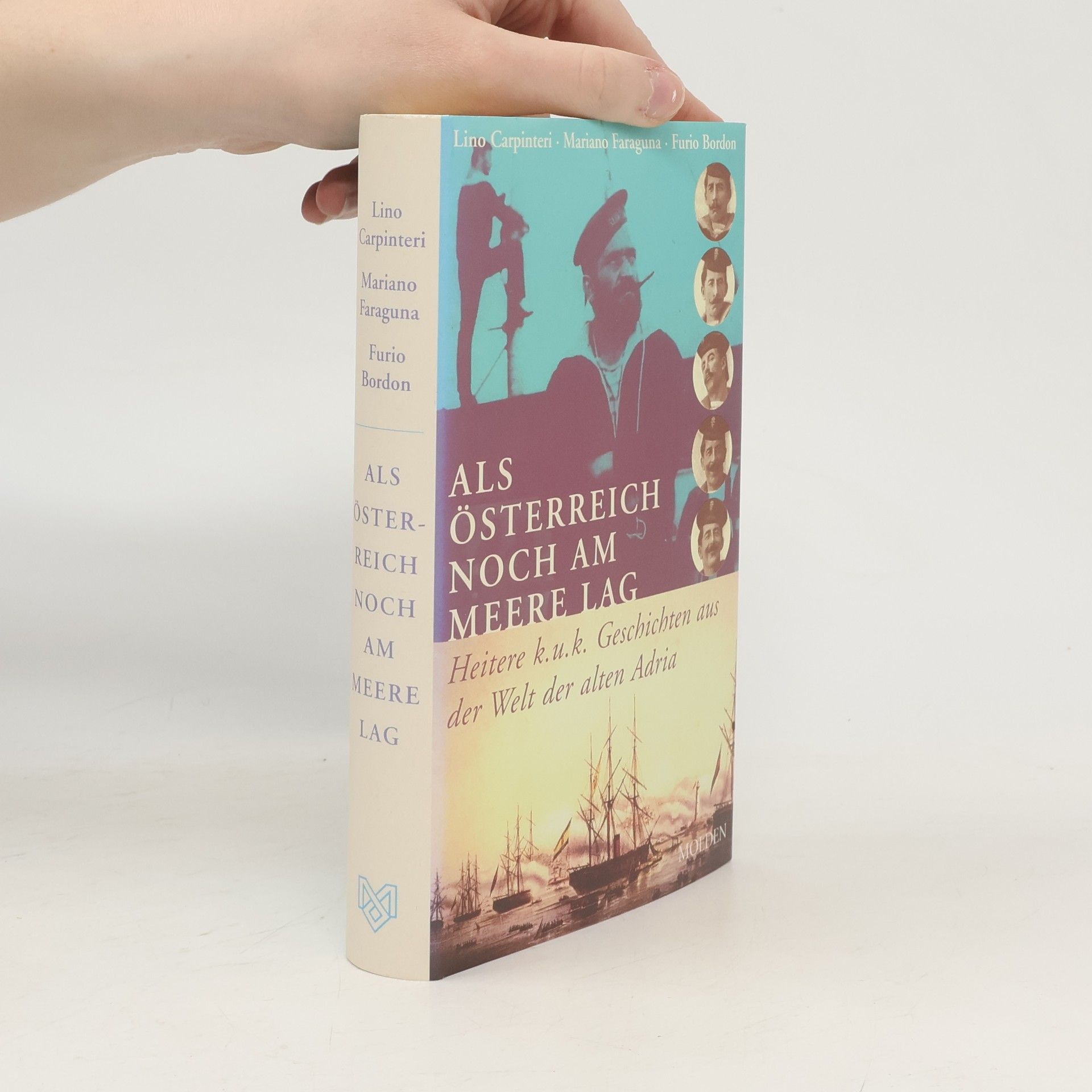 Lino Carpinteri Als Österreich noch am Meere lag