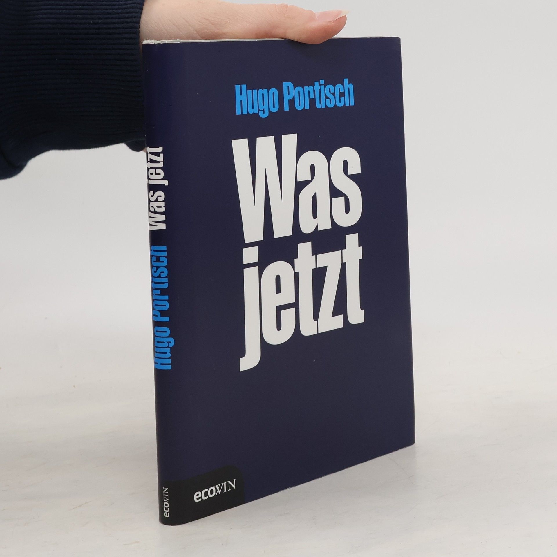 Hugo Portisch Was jetzt