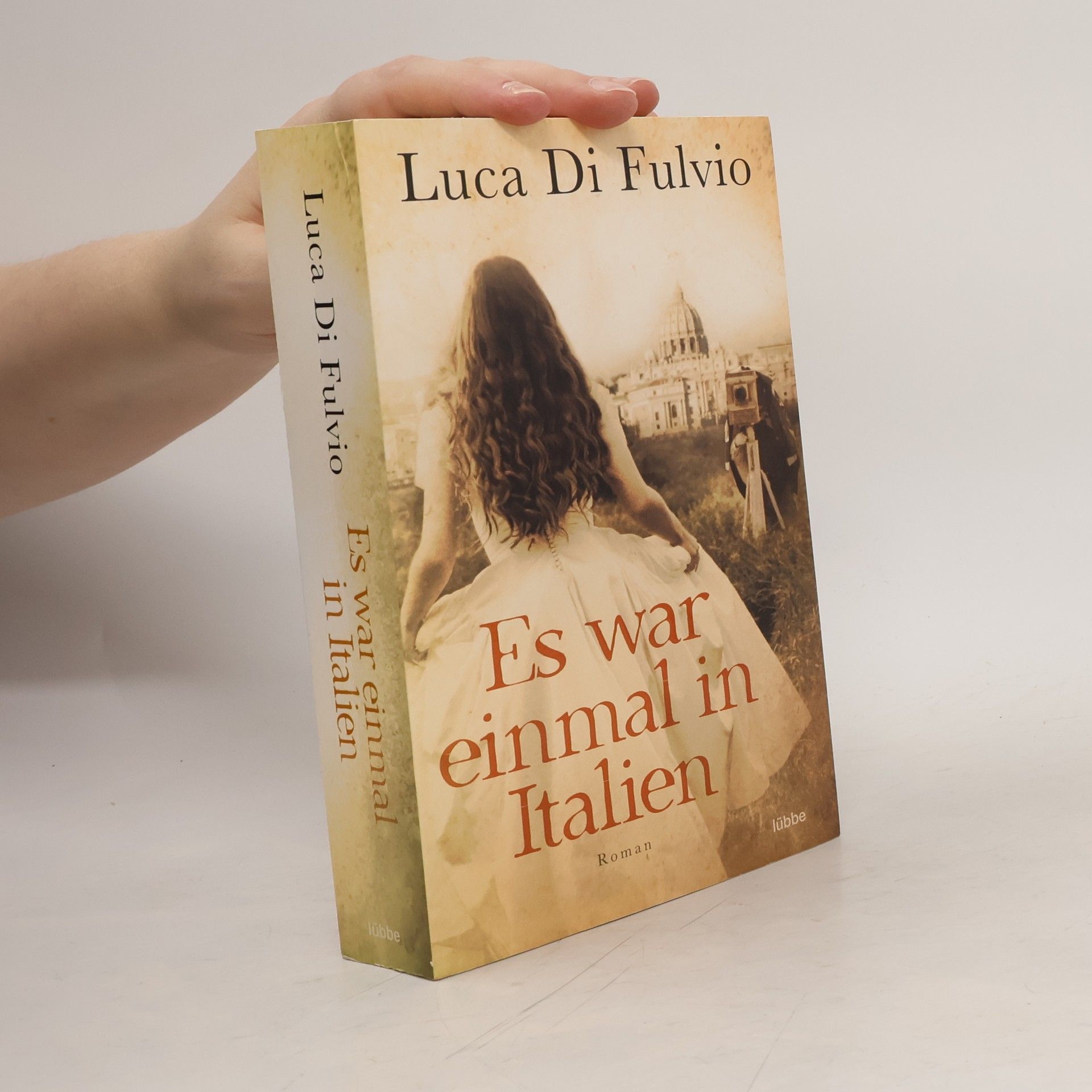 Luca Di Fulvio Es war einmal in Italien