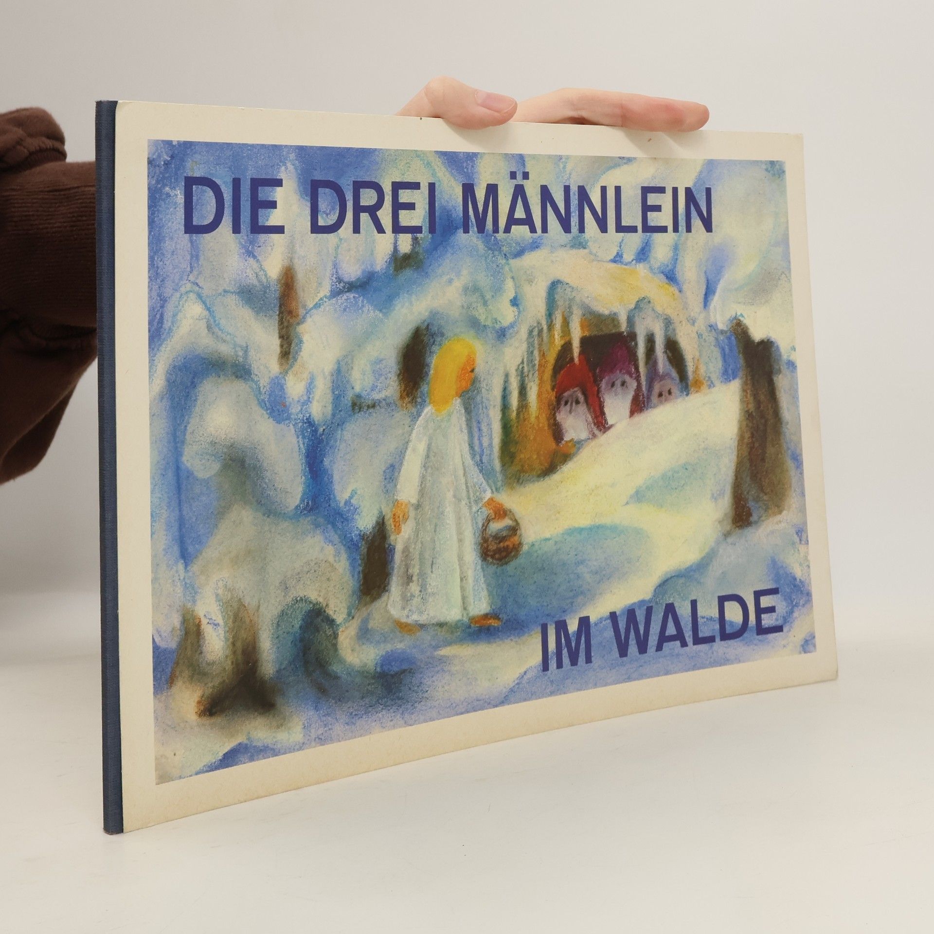 Jacob Ludwig Karl Grimm Die drei Männlein im Walde