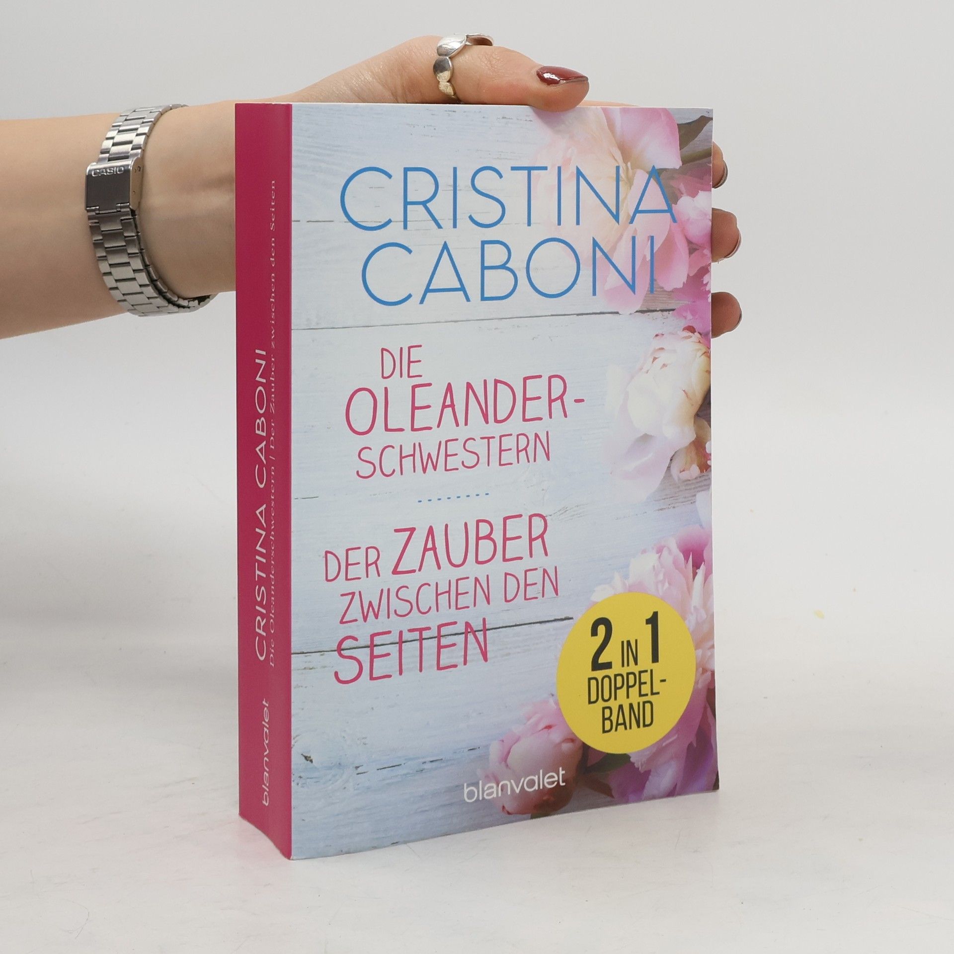 Cristina Caboni Die Oleanderschwestern / Der Zauber zwischen den Seiten