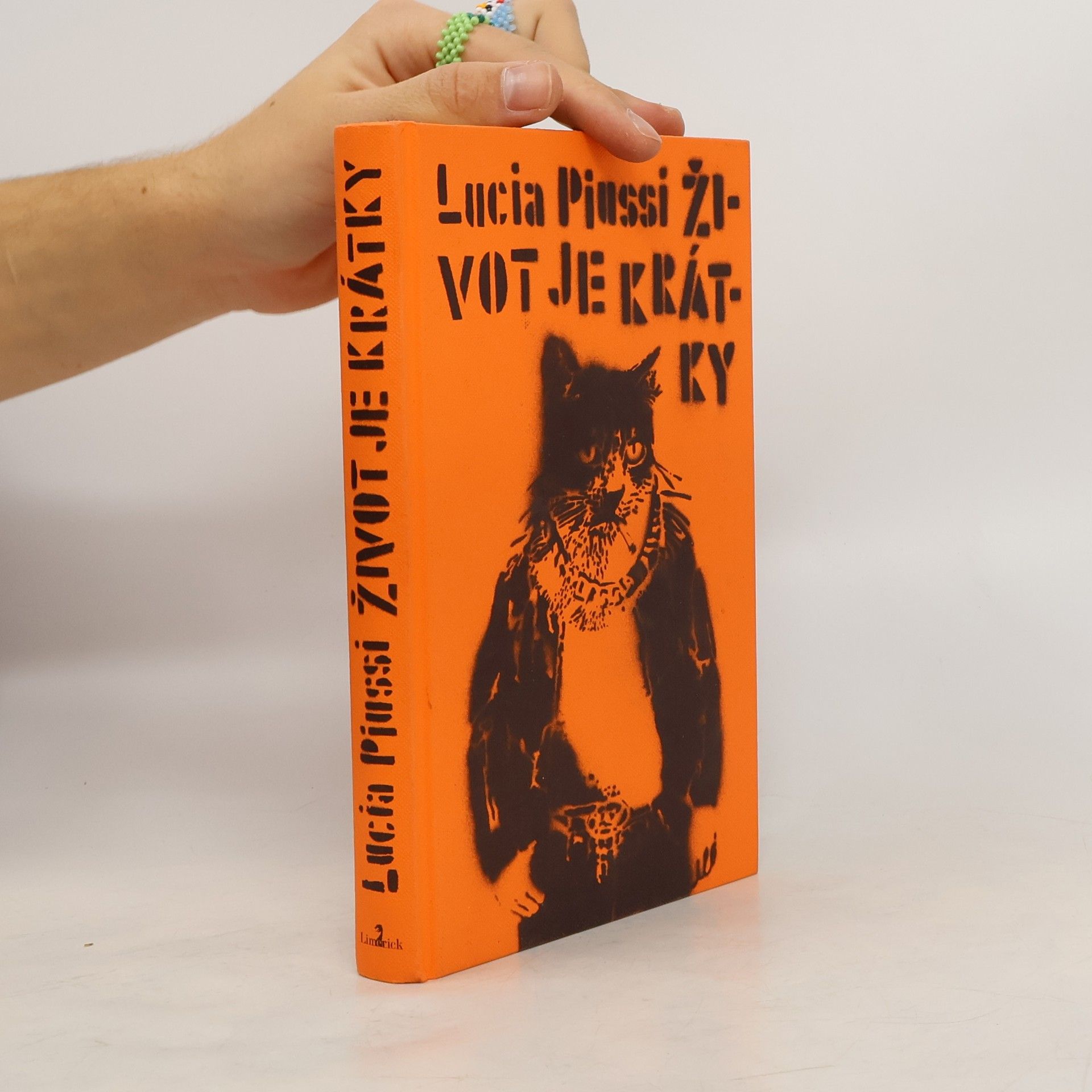 Lucia Piussi Život je krátky