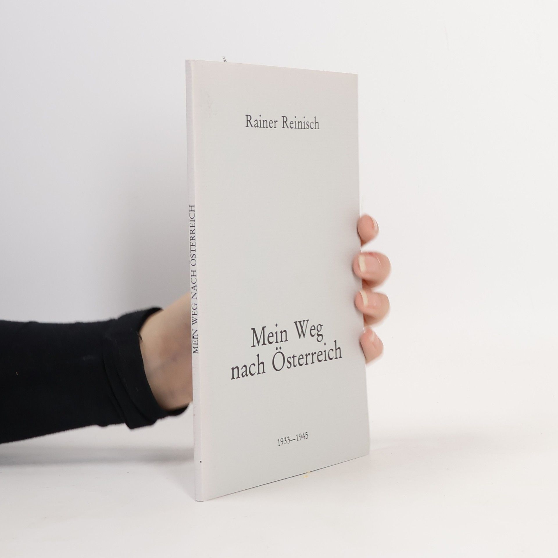 Rainer Reinisch Mein Weg nach Österreich