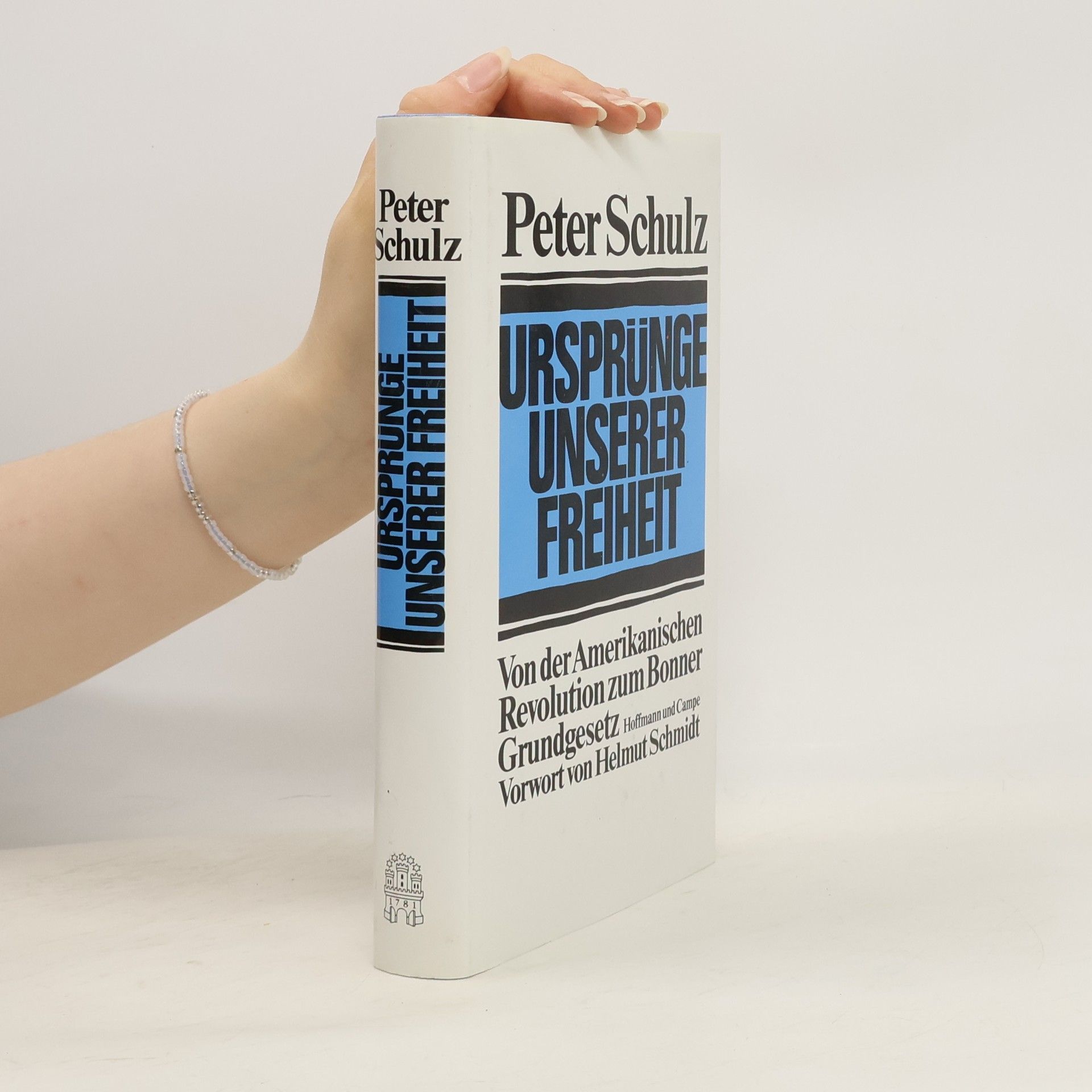 Peter Schulz-Hageleit Ursprünge unserer Freiheit