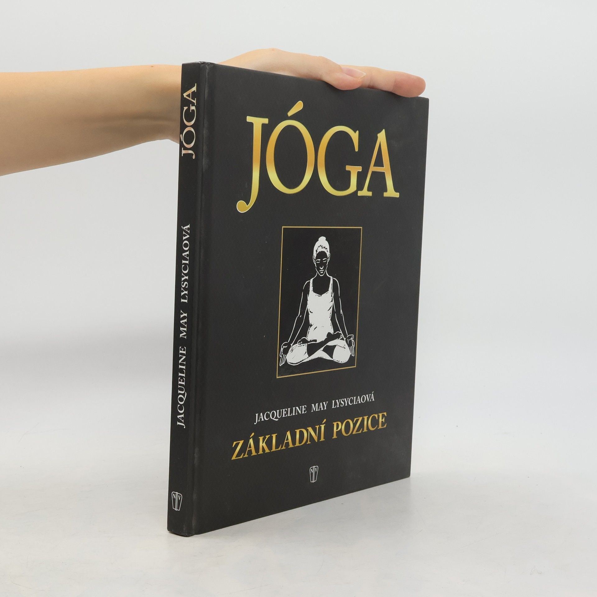 Jacqueline Lysycia Jóga. Základní pozice