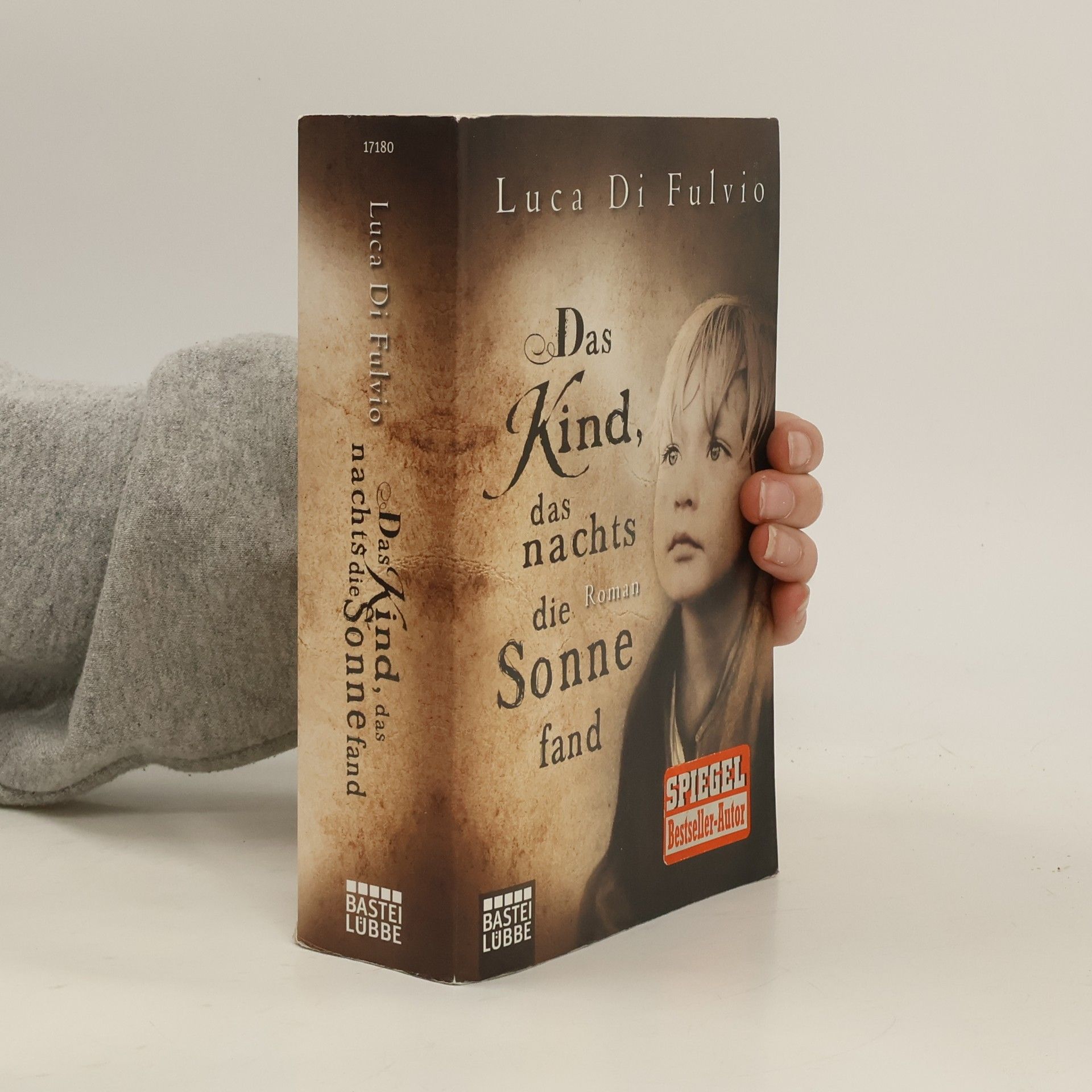 Luca Di Fulvio Das Kind, das nachts die Sonne fand