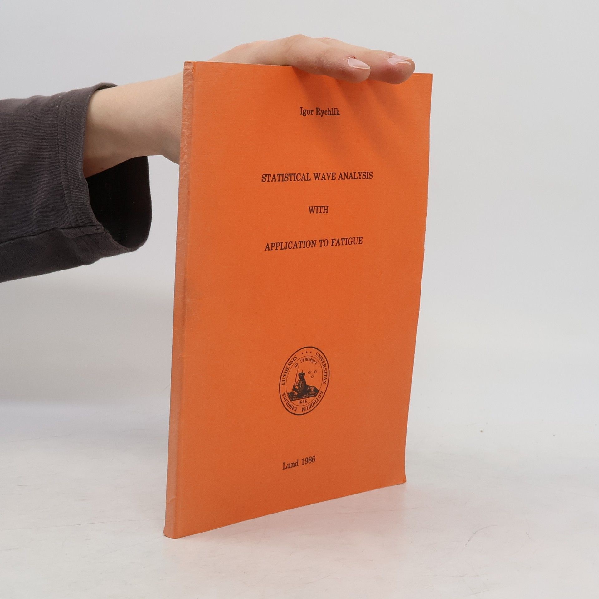 Igor Rychlik Statistical wave analysis with application to fatigue