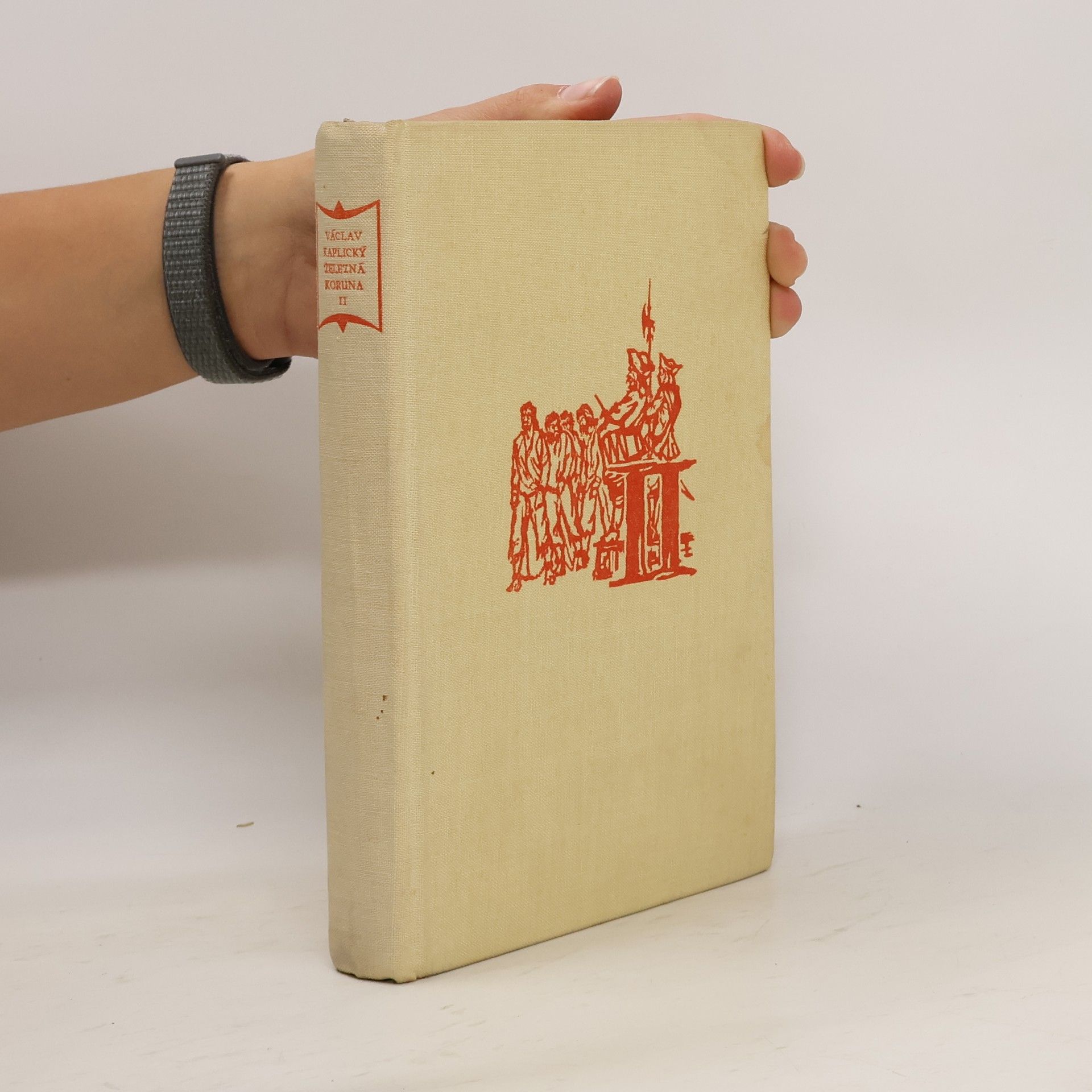 Václav Kaplický Železná koruna II. díl