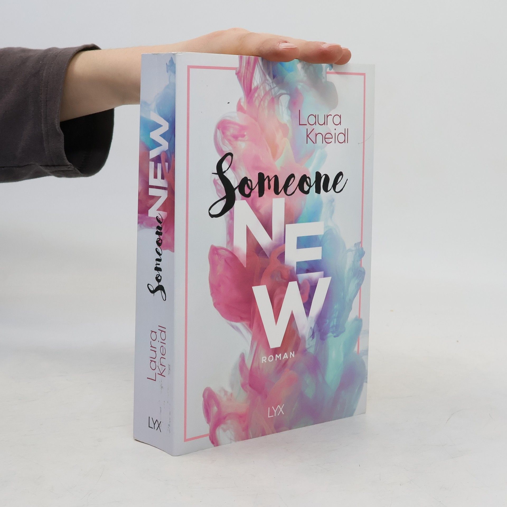 Laura Kneidl Someone New